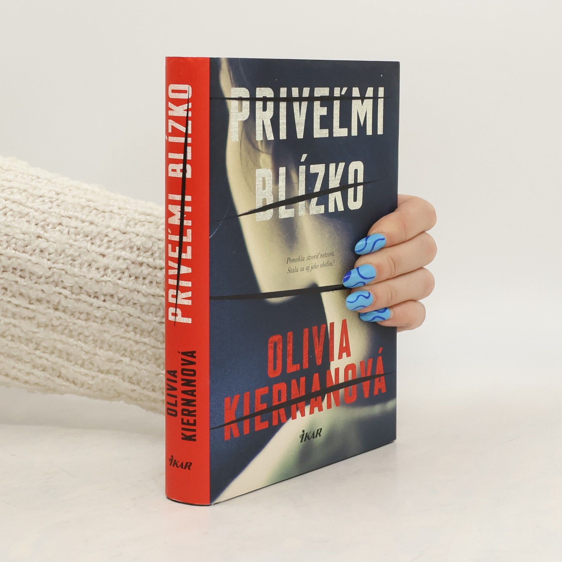 Olivia Kiernan Priveľmi blízko
