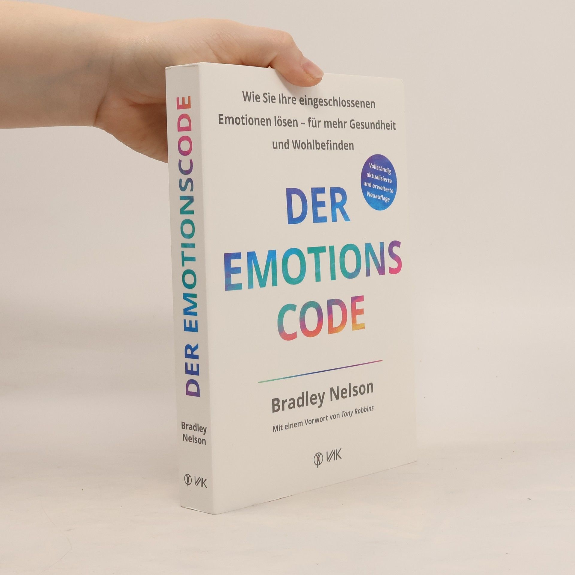 Bradley Nelson Der Emotionscode