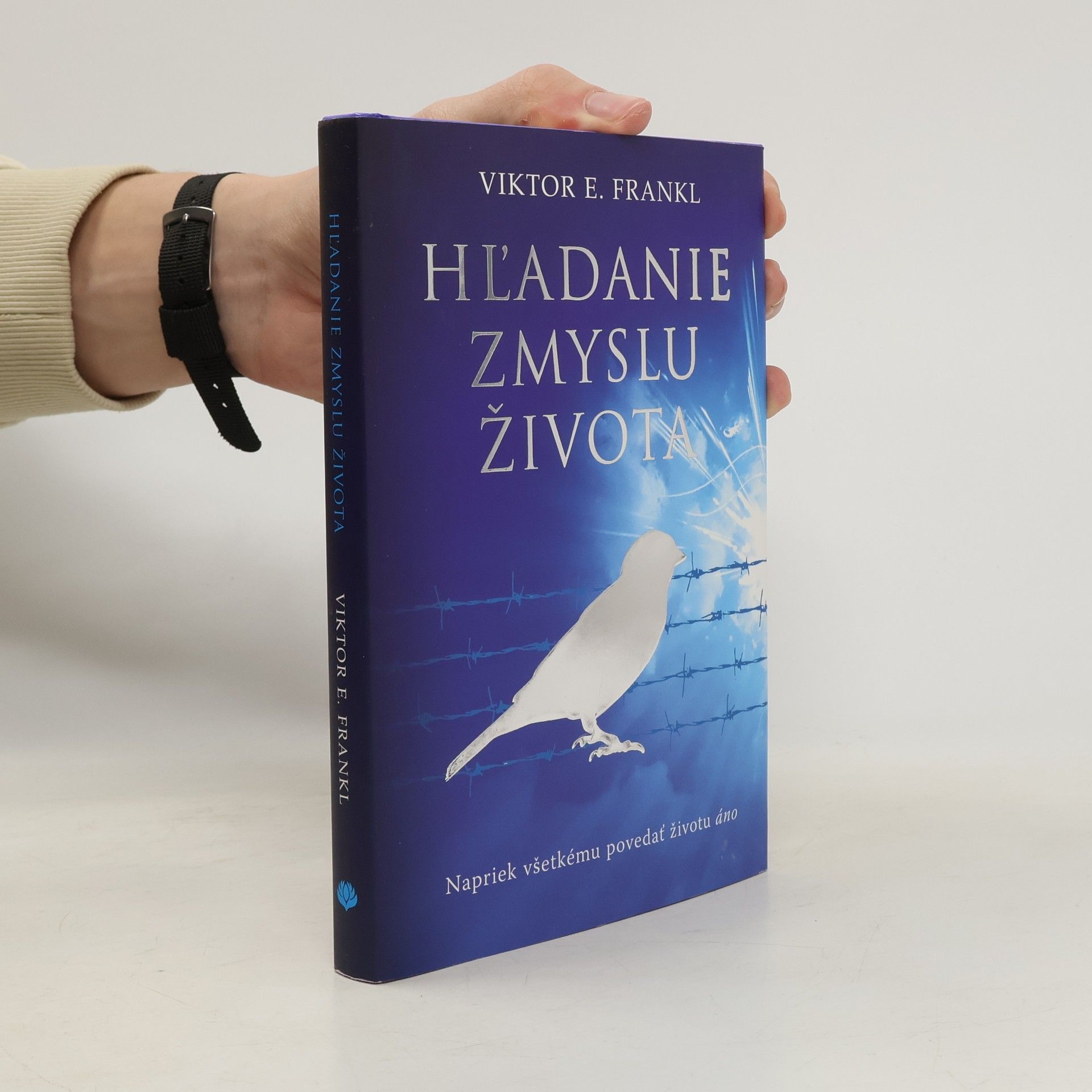 Viktor Emil Frankl Hľadanie zmyslu života