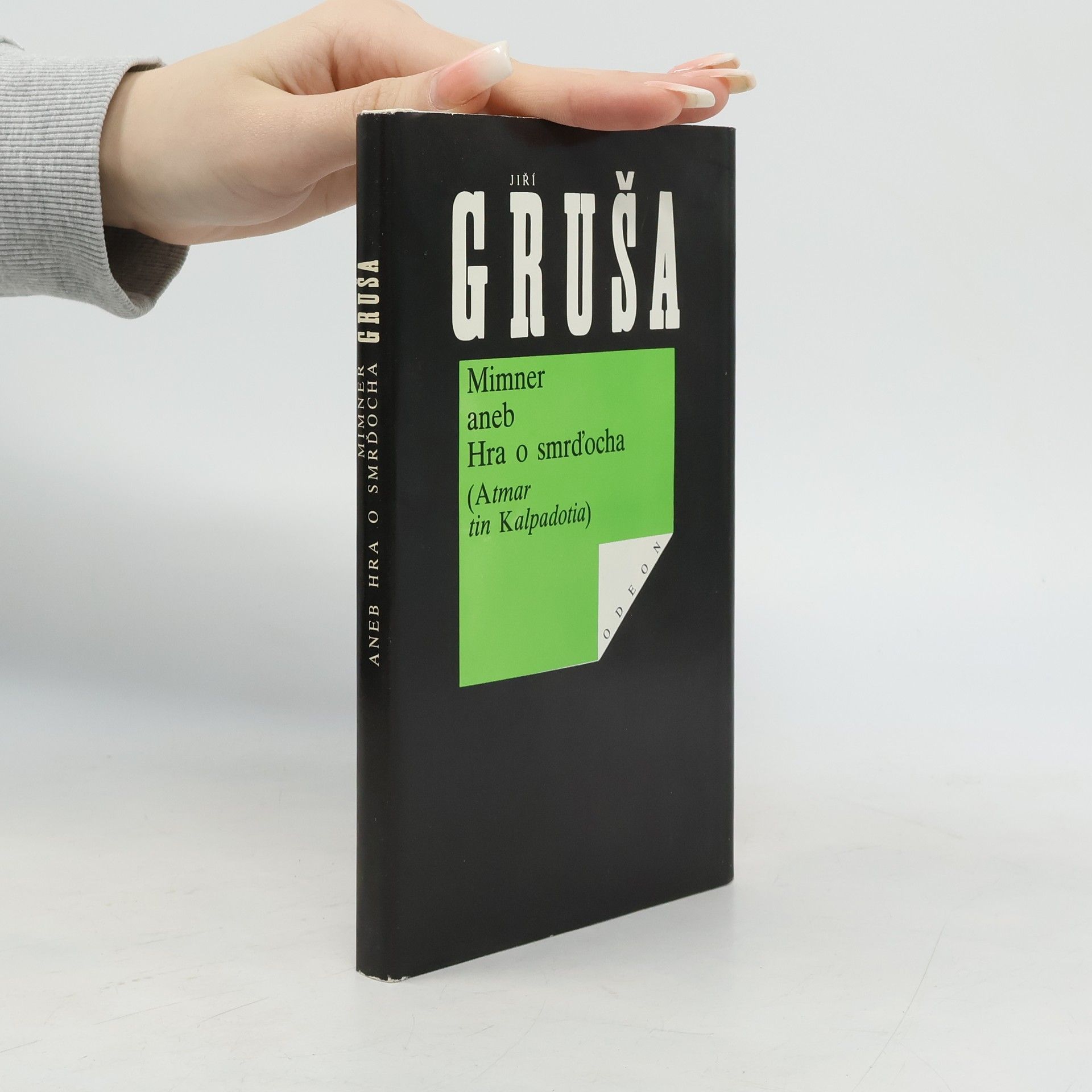 Jiří Gruša Mimner aneb Hra o smrďocha