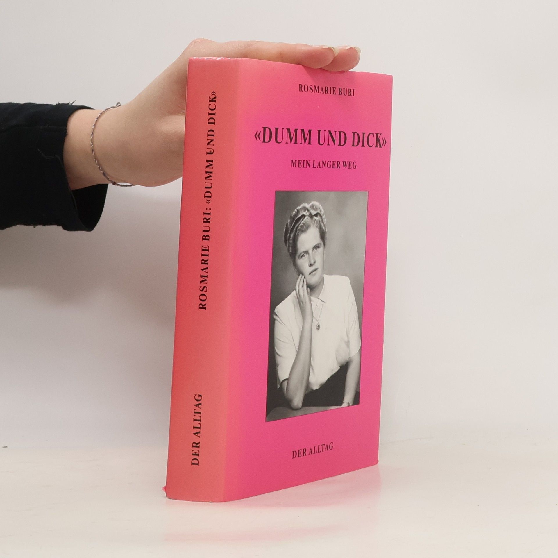 Rosmarie Buri "Dumm und dick"