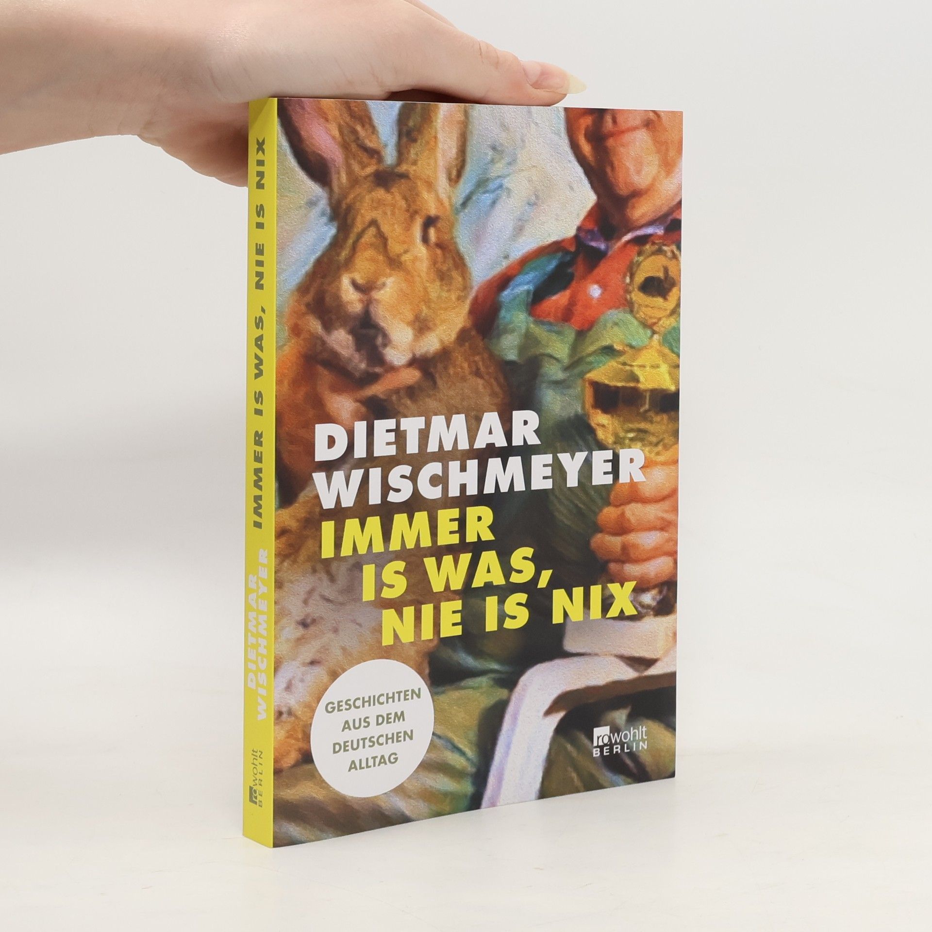 Immer is was, nie is nix