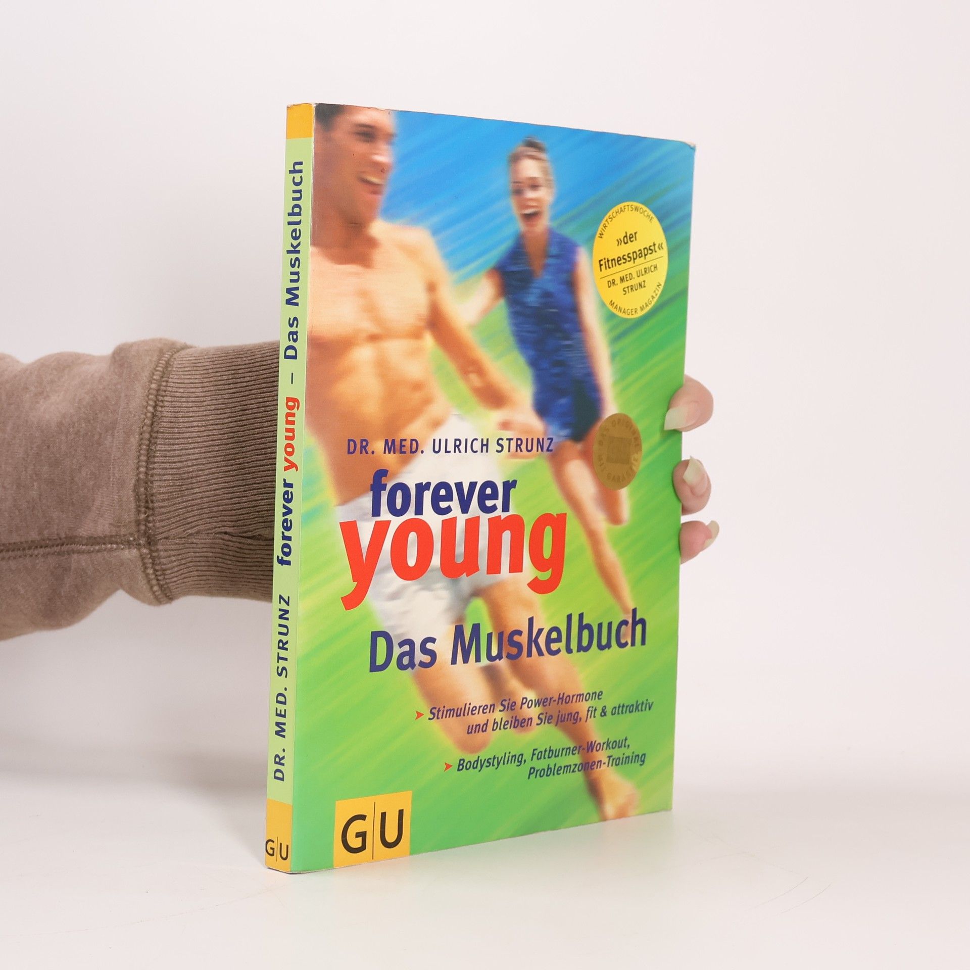 Ulrich Strunz Forever young - das Muskelbuch
