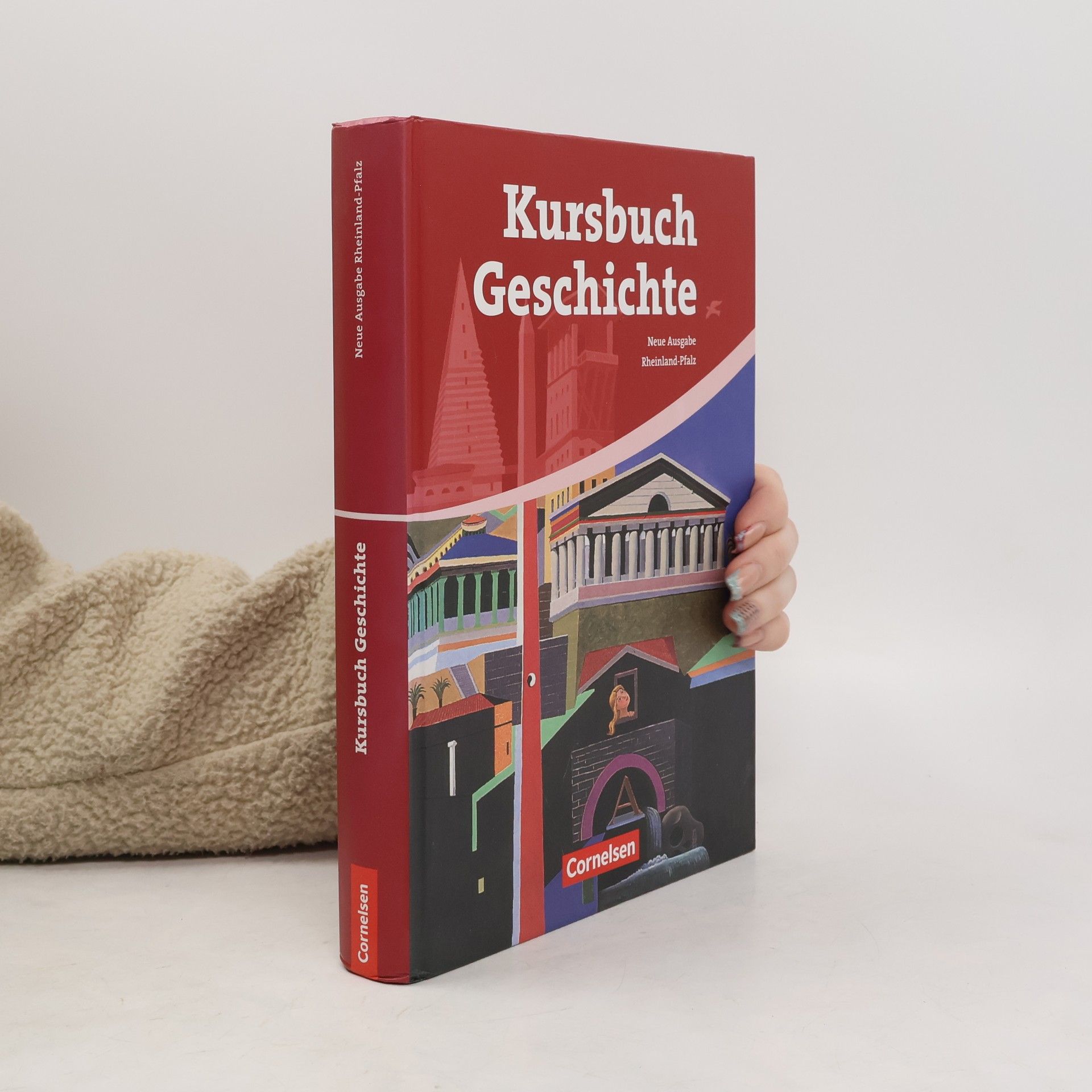 Kursbuch Geschichte. Neue Ausgabe. Schülerbuch Rheinland-Pfalz