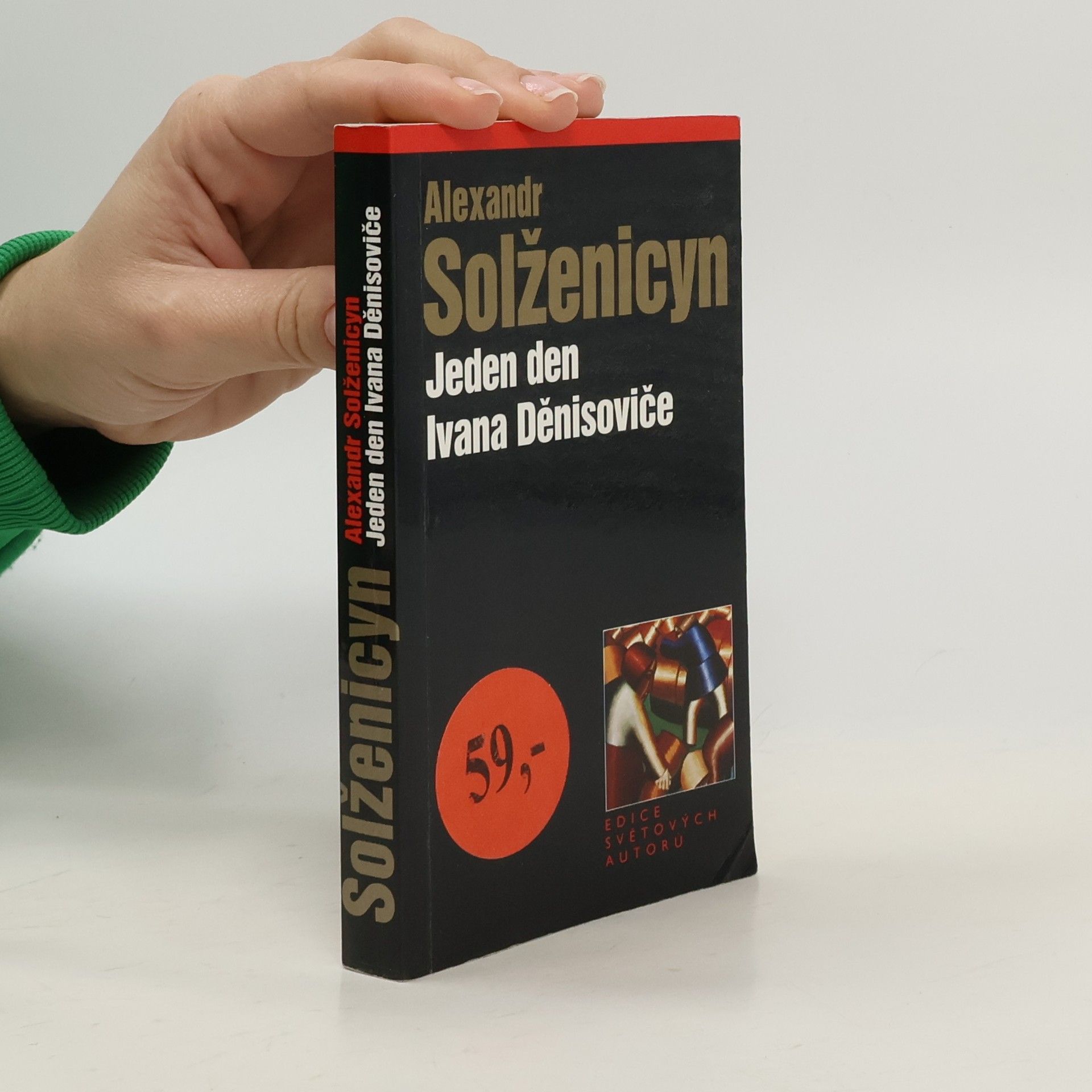 Aleksandr Isajevič Solženicyn Jeden den Ivana Děnisoviče