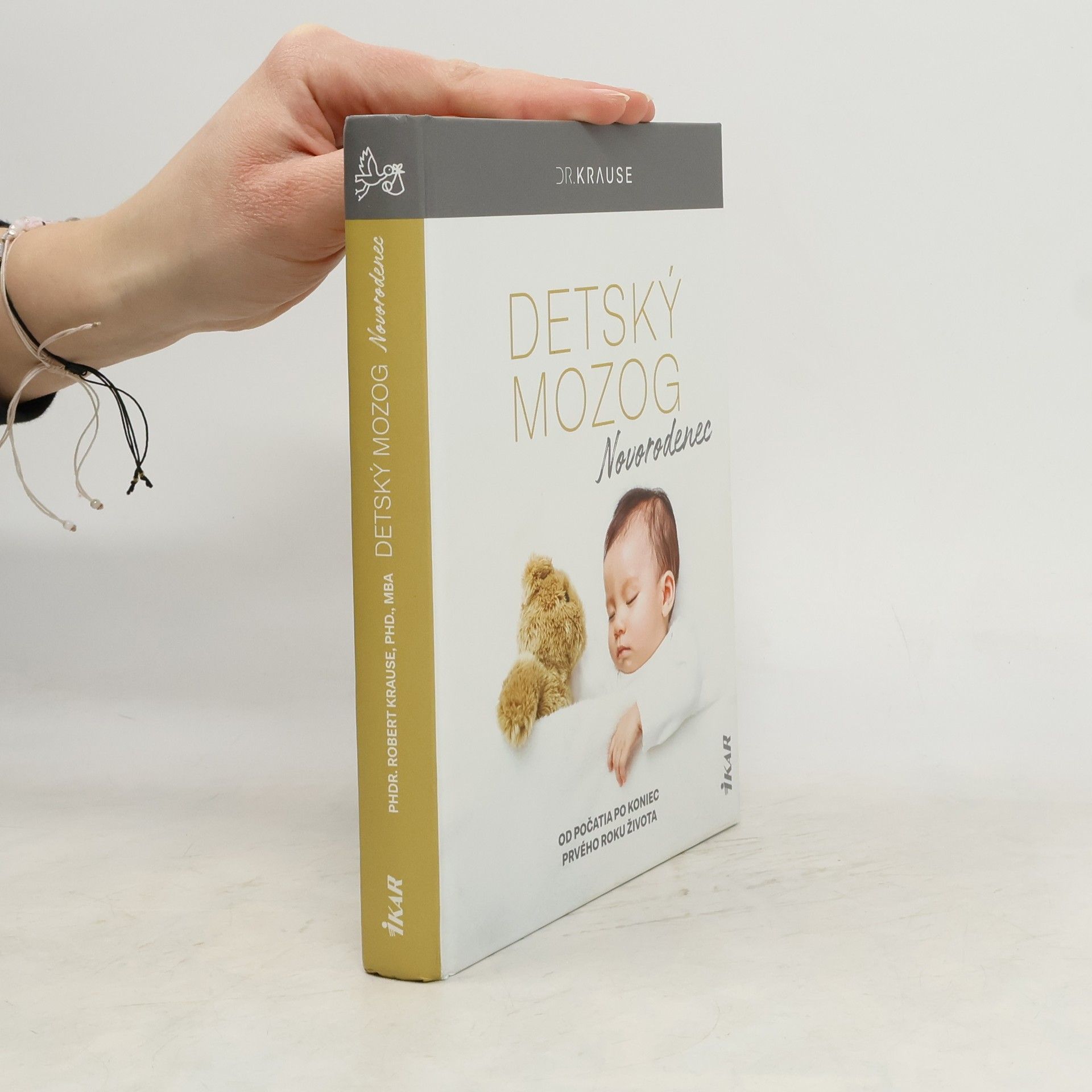 Robert Krause Detský mozog: Novorodenec