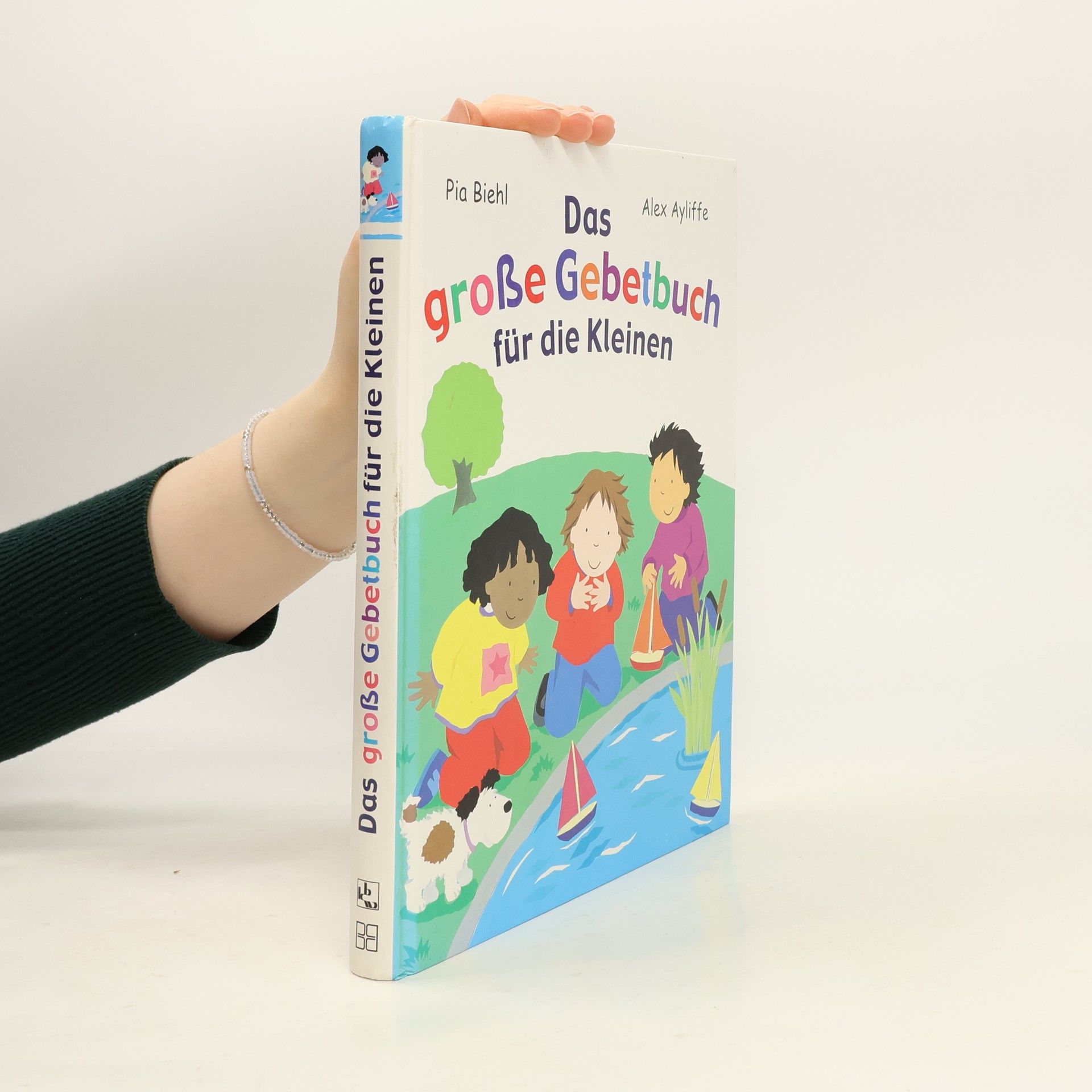 Pia Biehl Das grosse Gebetbuch für die Kleinen