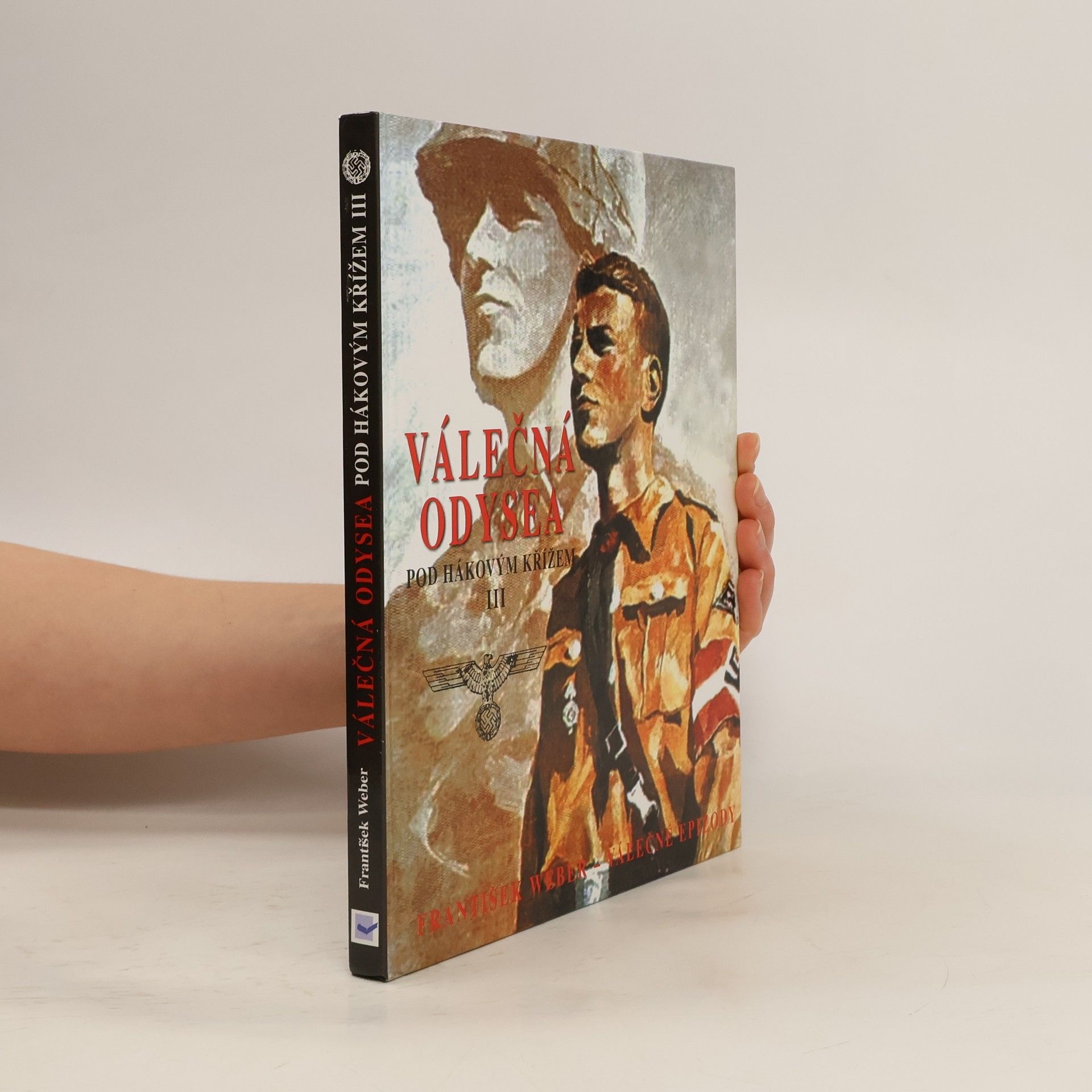 František Weber Válečná Odysea