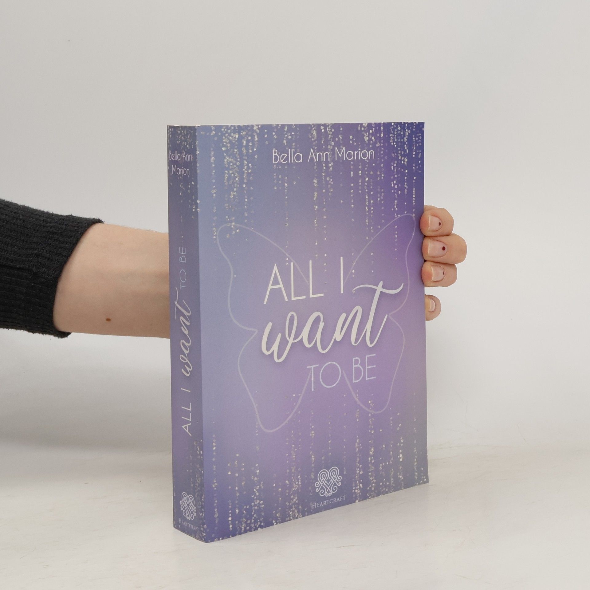 Bella Ann Marion All I want to be