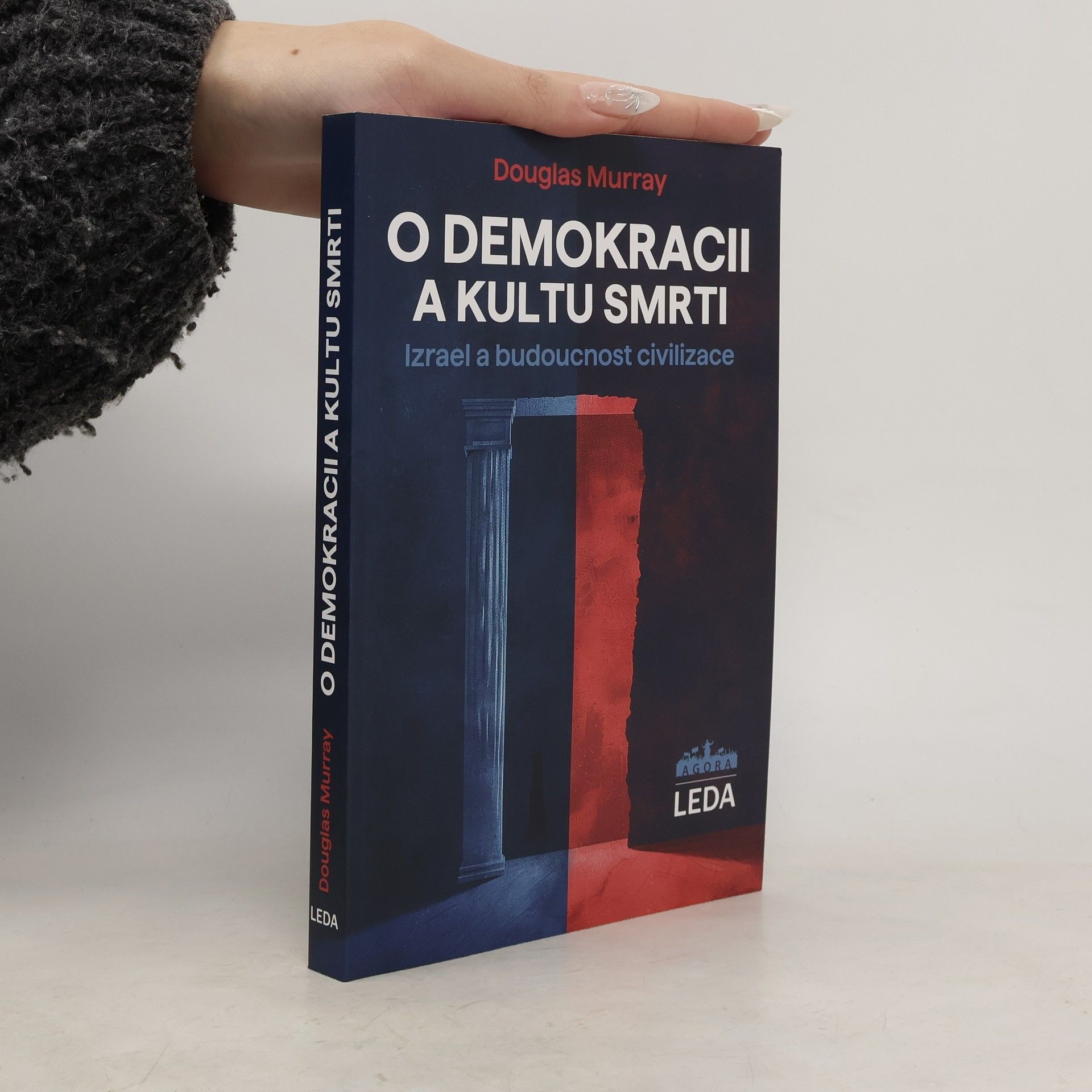 O demokracii a kultu smrti: Izrael a budoucnost civilizace