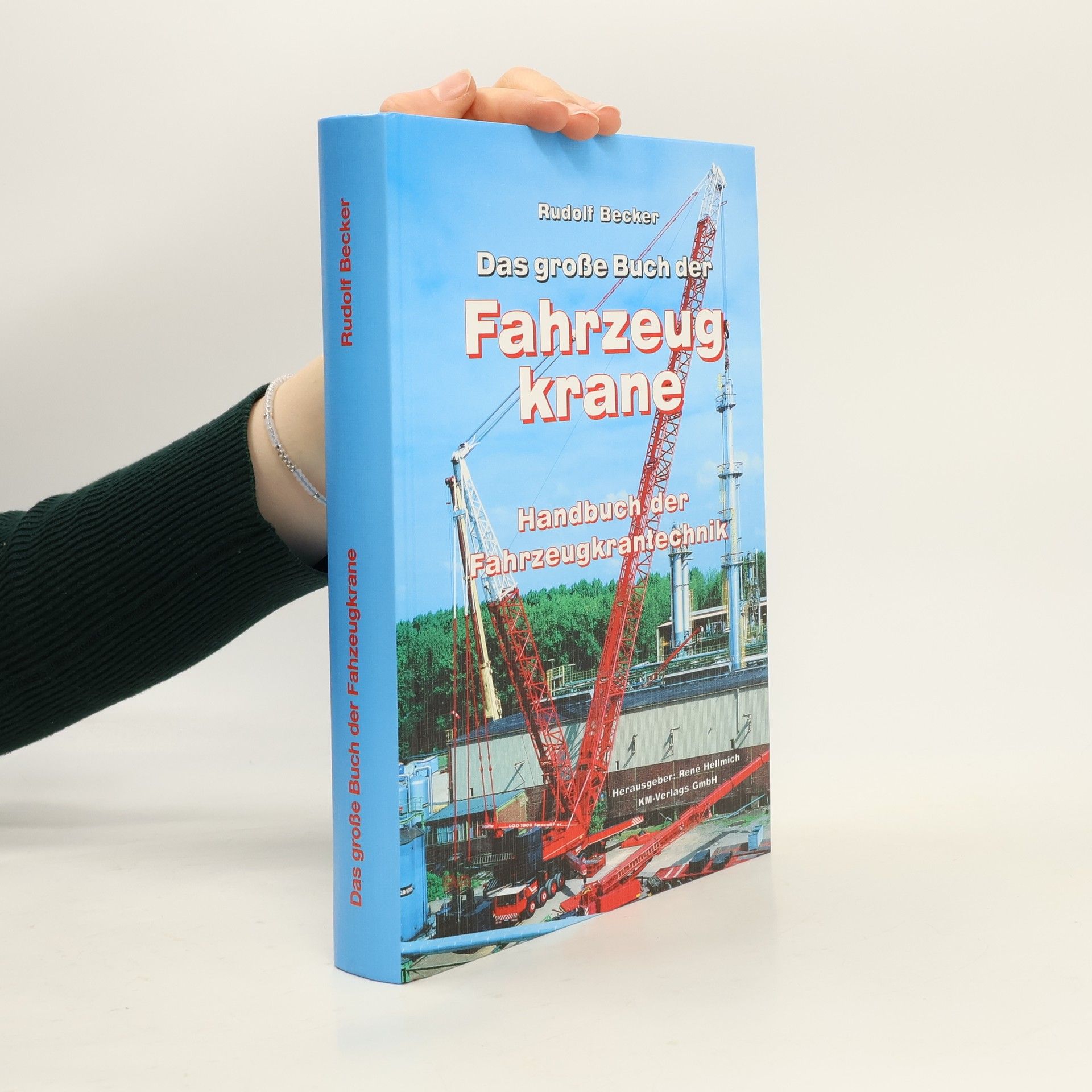 Das große Buch der Fahrzeugkrane
