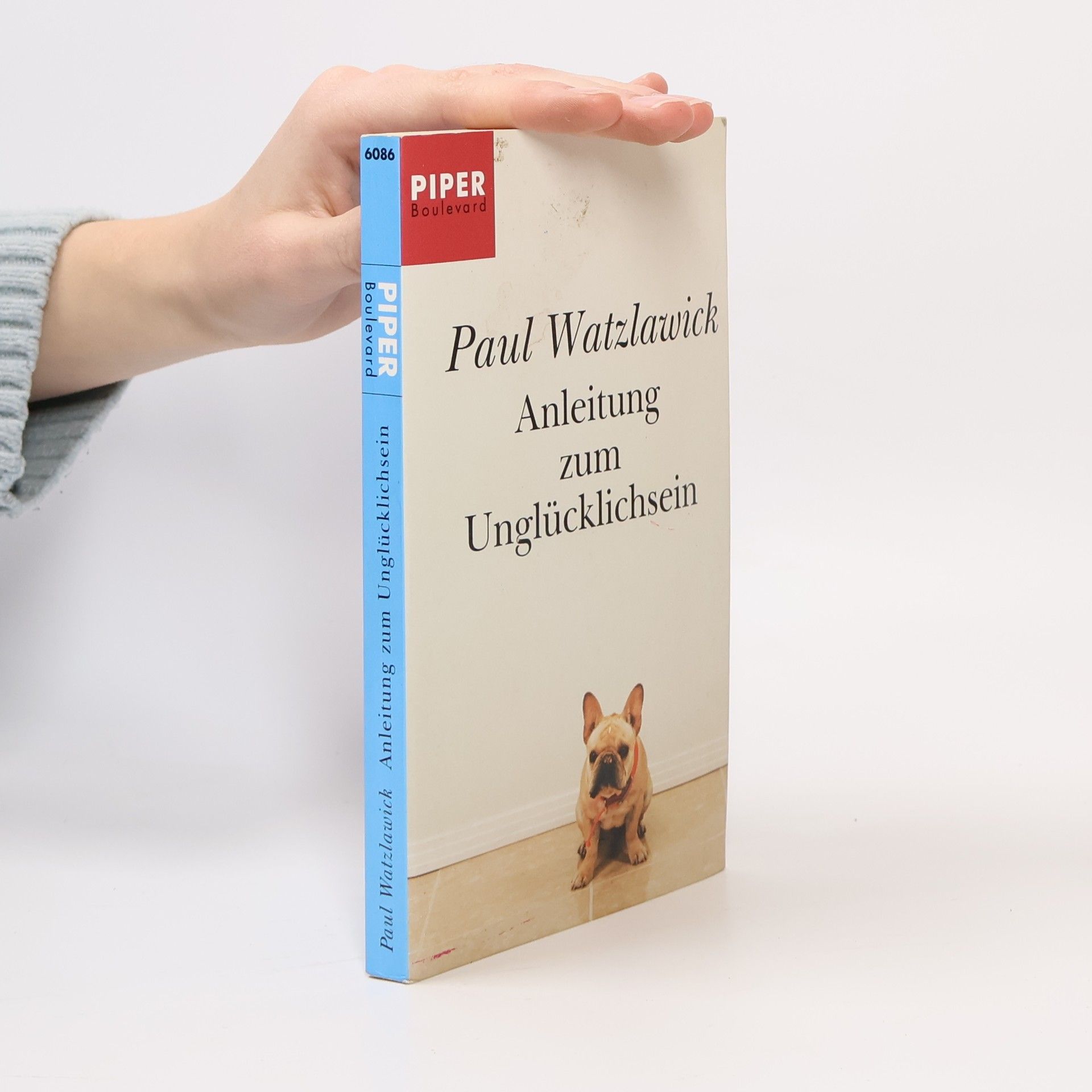Paul Watzlawick Anleitung zum Unglücklichsein
