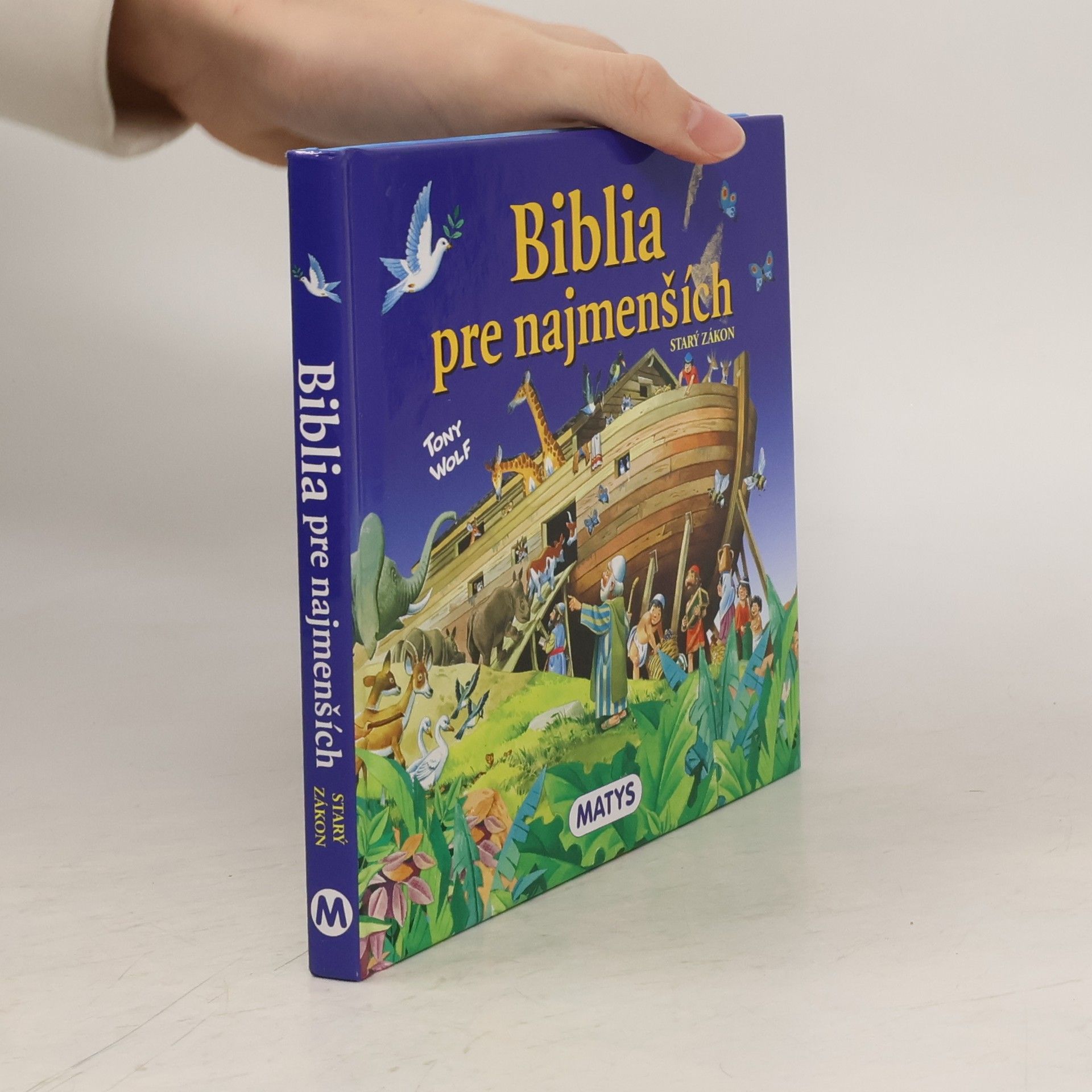 Tony Wolf Biblia pre najmenších: Starý zákon