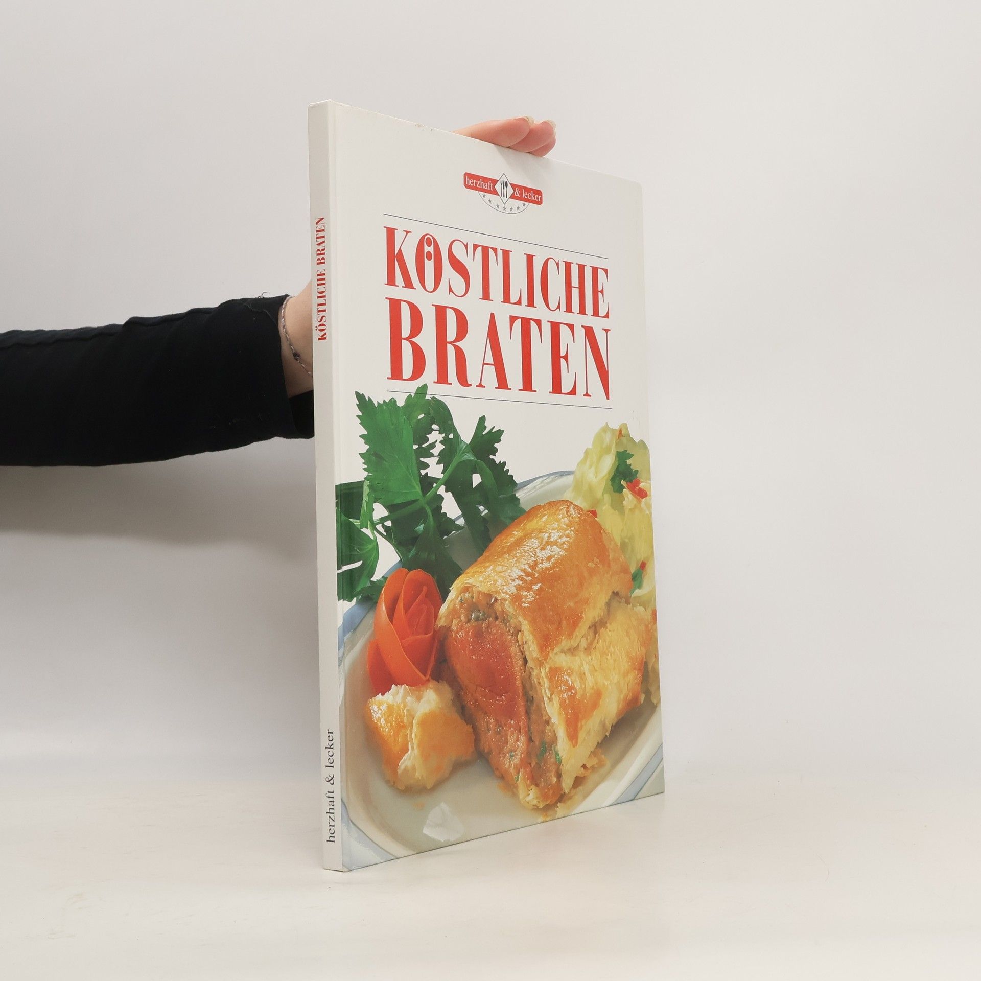Various authors Köstliche Braten