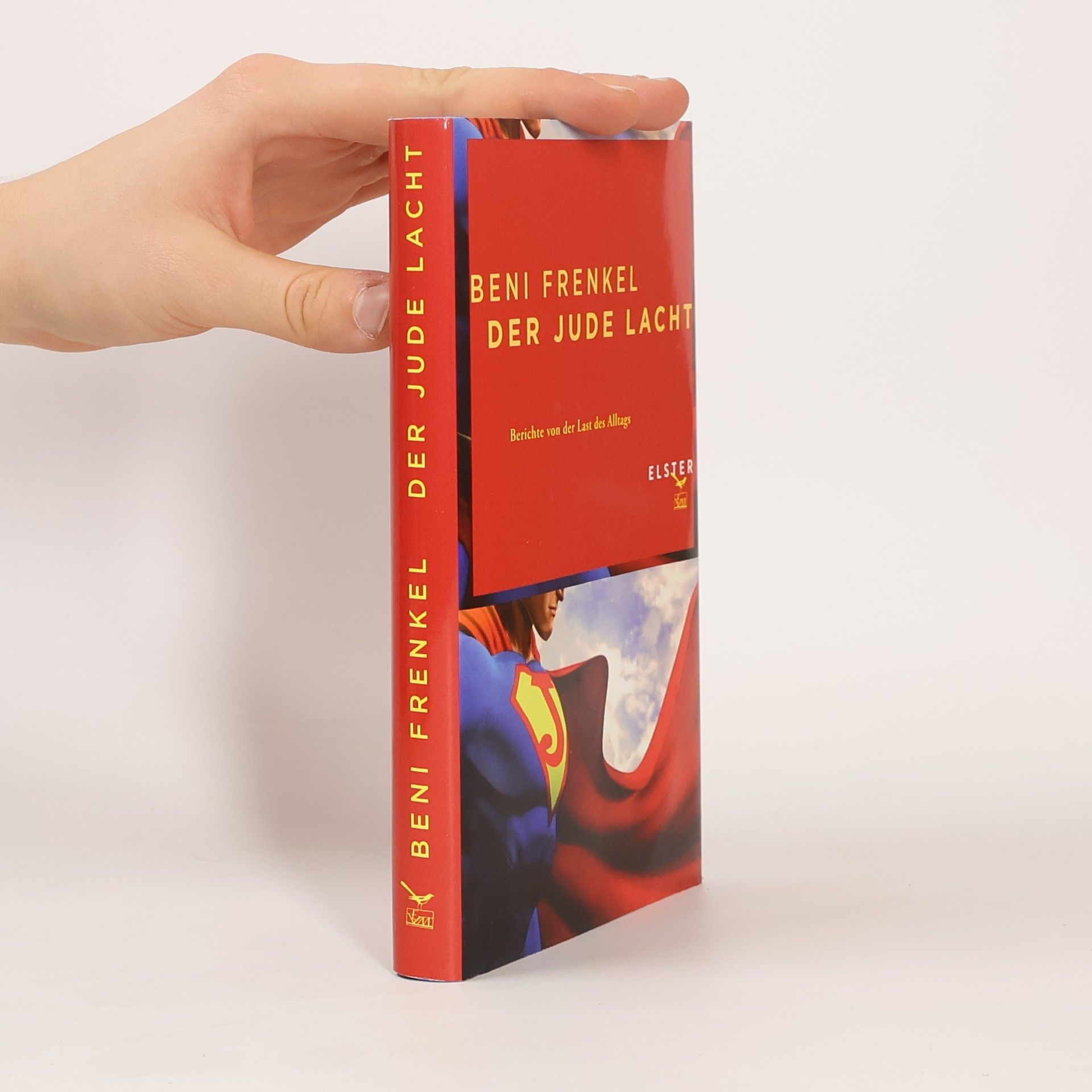 Der Jude lacht: Berichte von der Last des Alltags