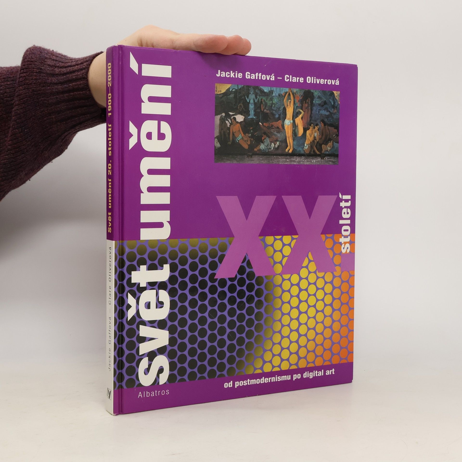 Svět umění XX. století od postimpresionismu po digital art