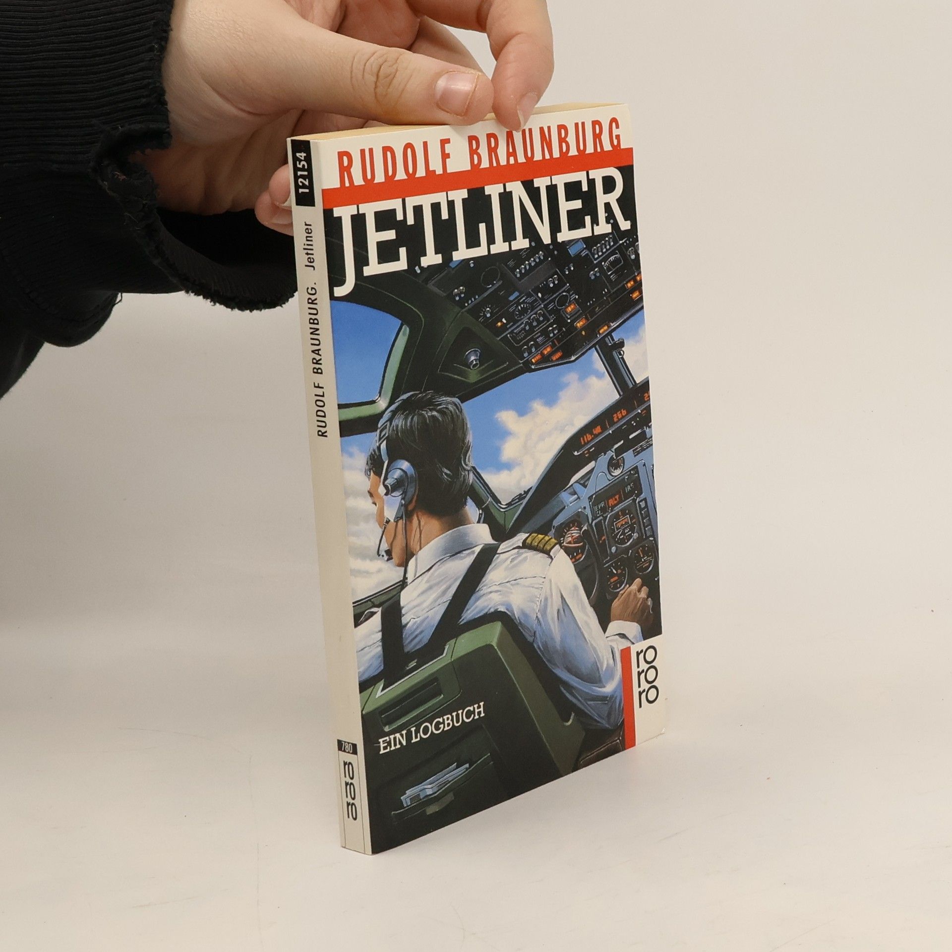 Rudolf Braunburg rororo: Rowohlts Rotations Romane: Jetliner