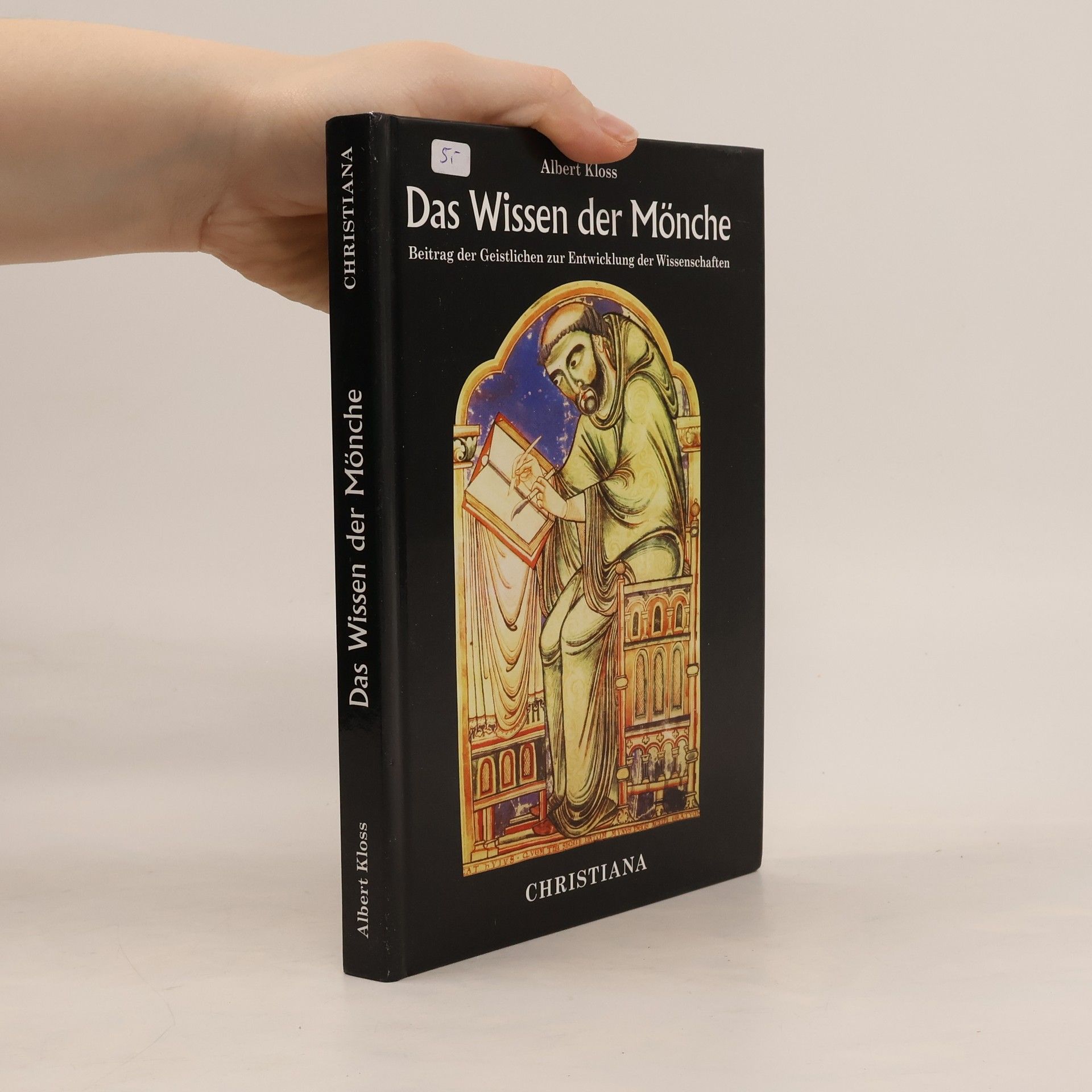 Albert Kloss Das Wissen der Mönche