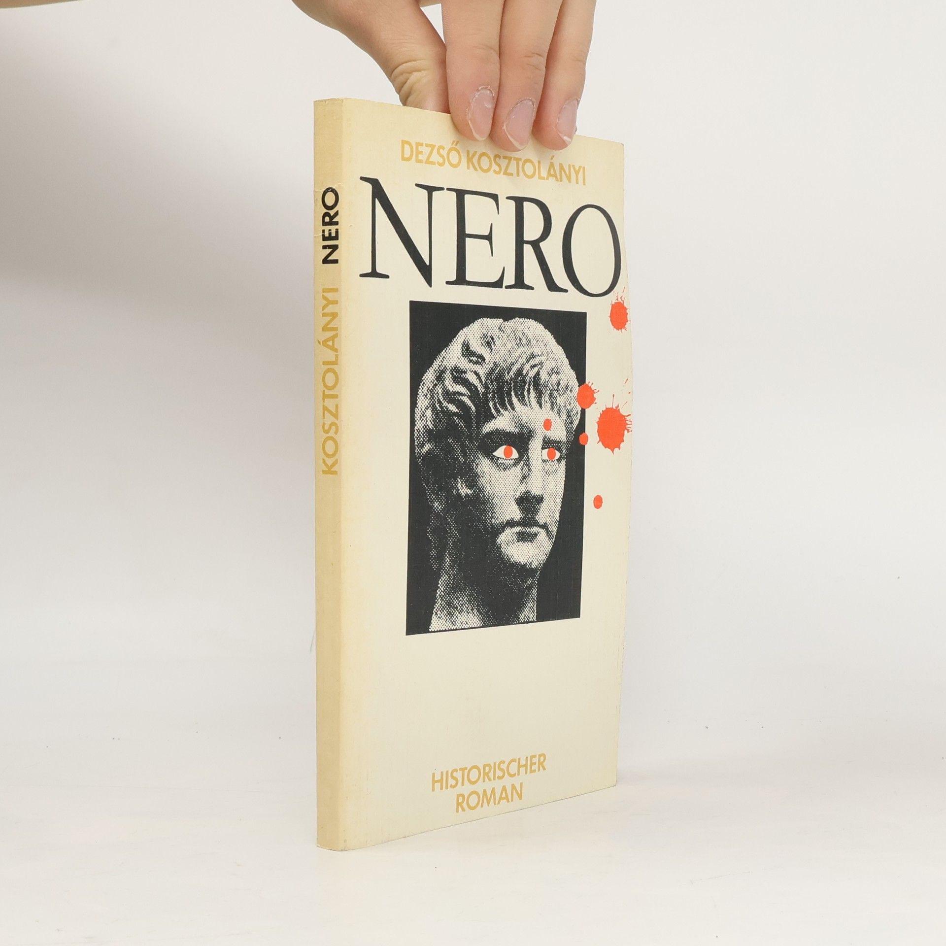 Dezső Kosztolányi Nero. Historischer Roman aus der römischen Kaiserzeit