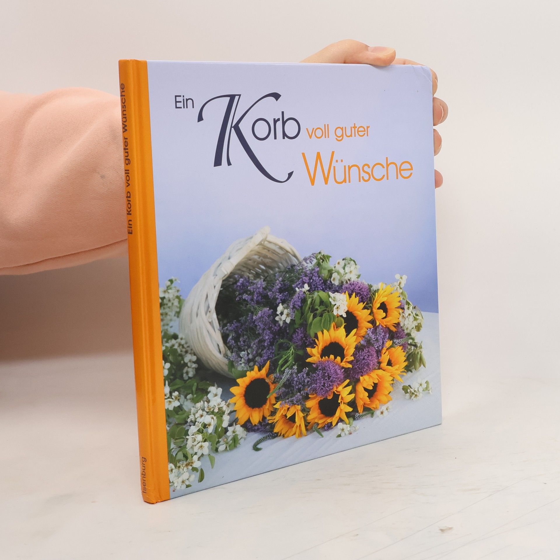 Collectif d'auteurs Ein Korb voll guter Wünsche