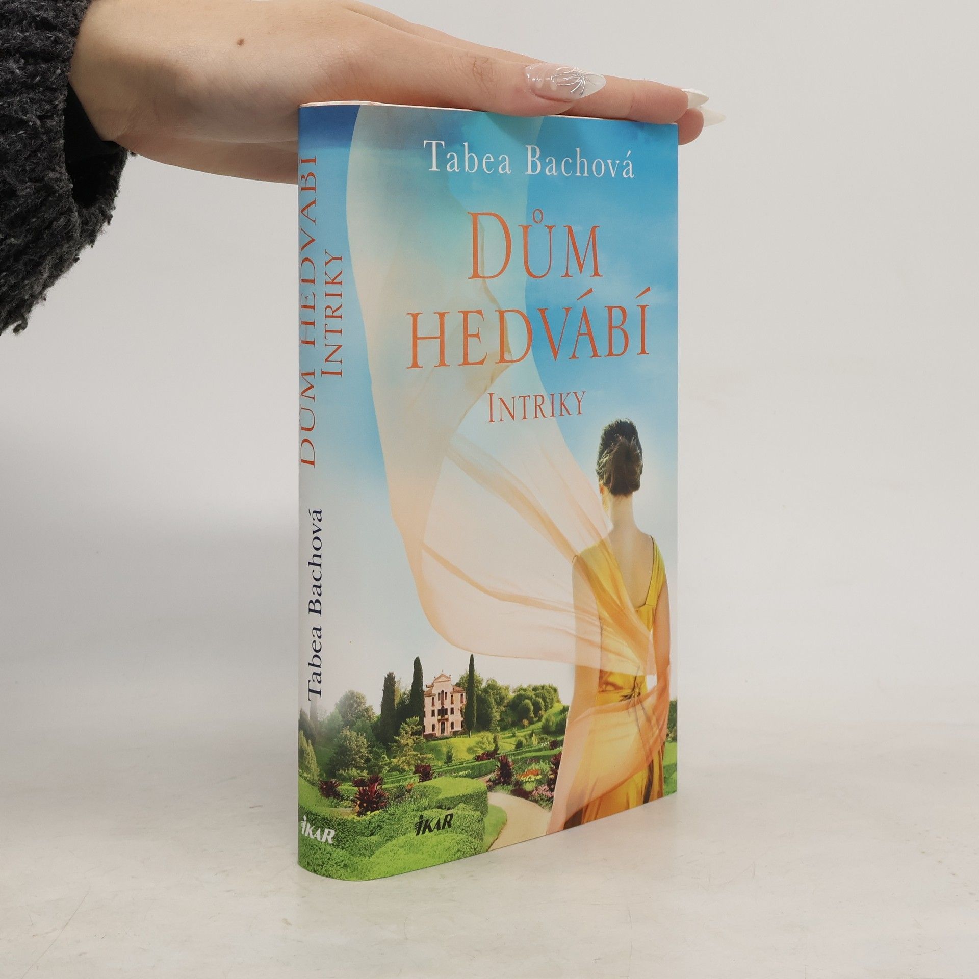 Tabea Bach Dům hedvábí : Intriky