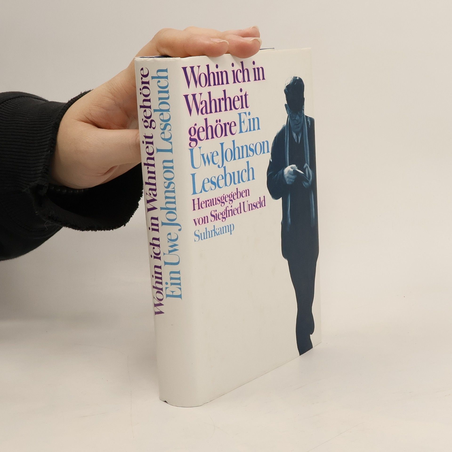 Uwe Johnson "Wohin ich in Wahrheit gehöre"