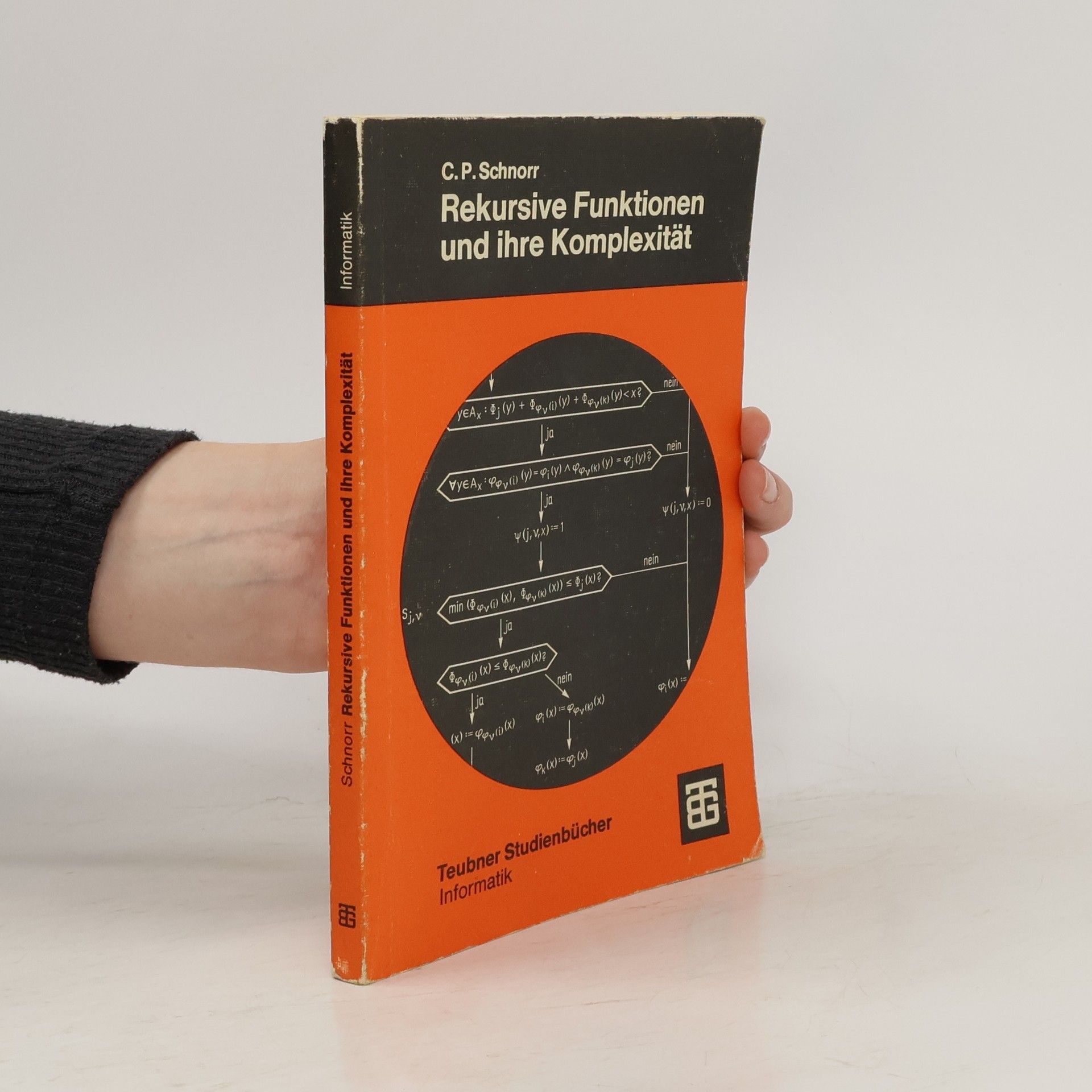 Claus Peter Schnorr Teubner Studienbücher: Rekursive Funktionen und ihre Komplexität
