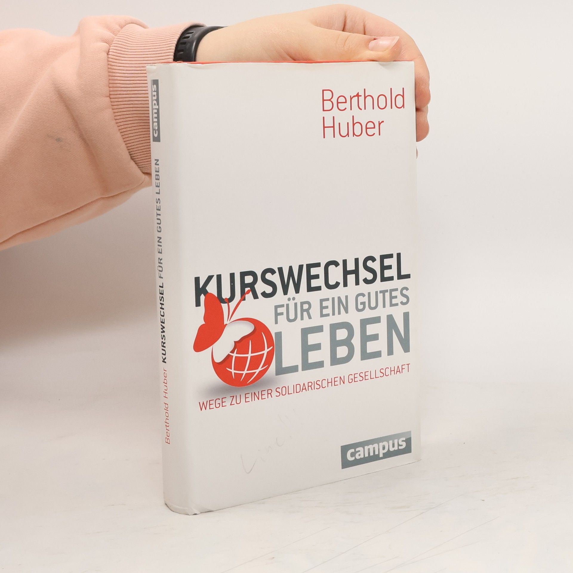 Berthold Huber Kurswechsel für ein gutes Leben