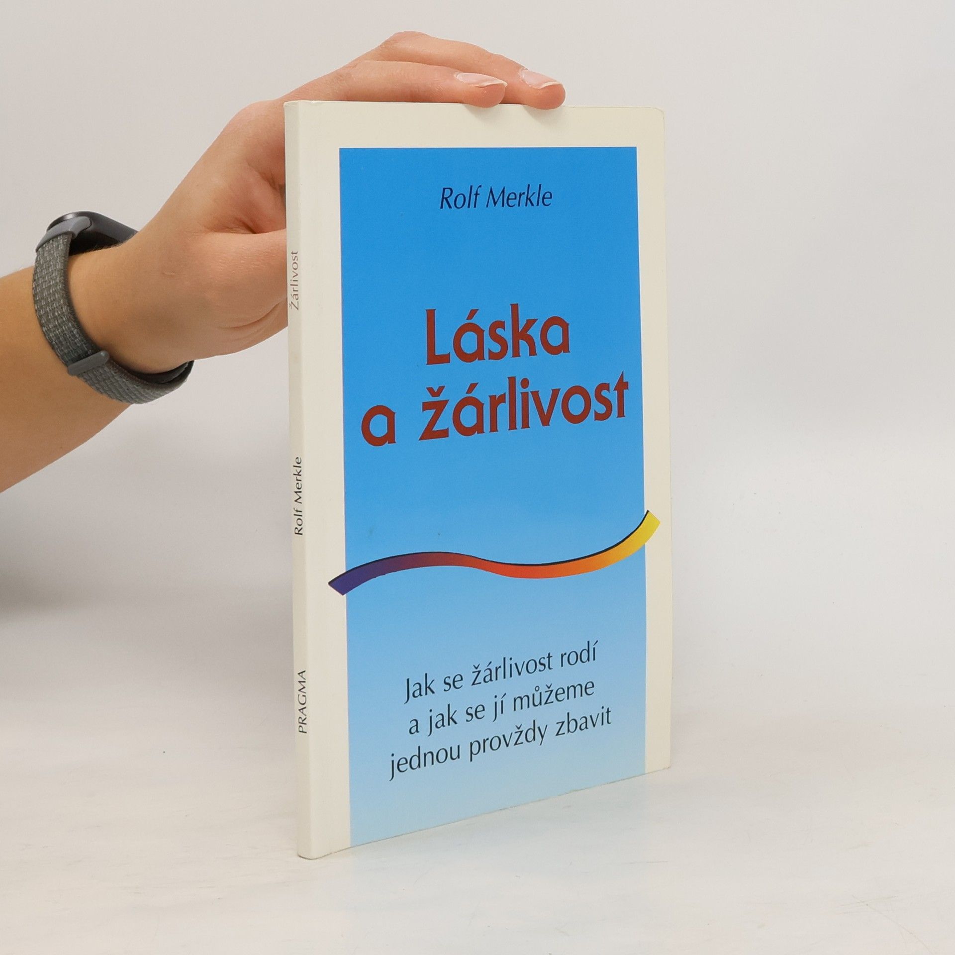 Rolf Merkle Láska žárlivost