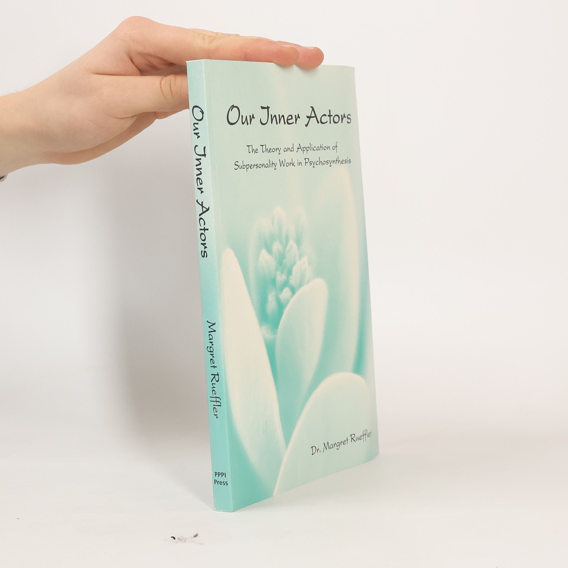 Margret Rueffler Our Inner Actors