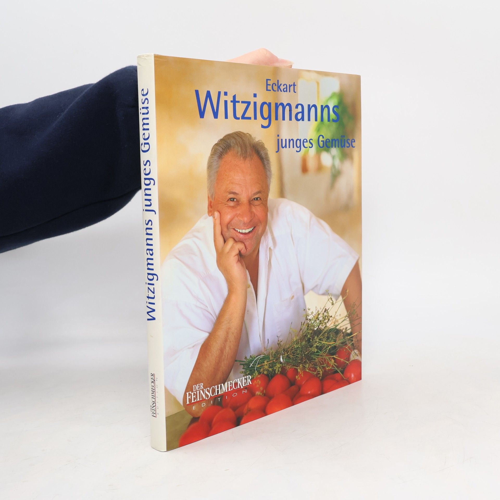 Eckart Witzigmann Eckart Witzigmanns junges Gemüse