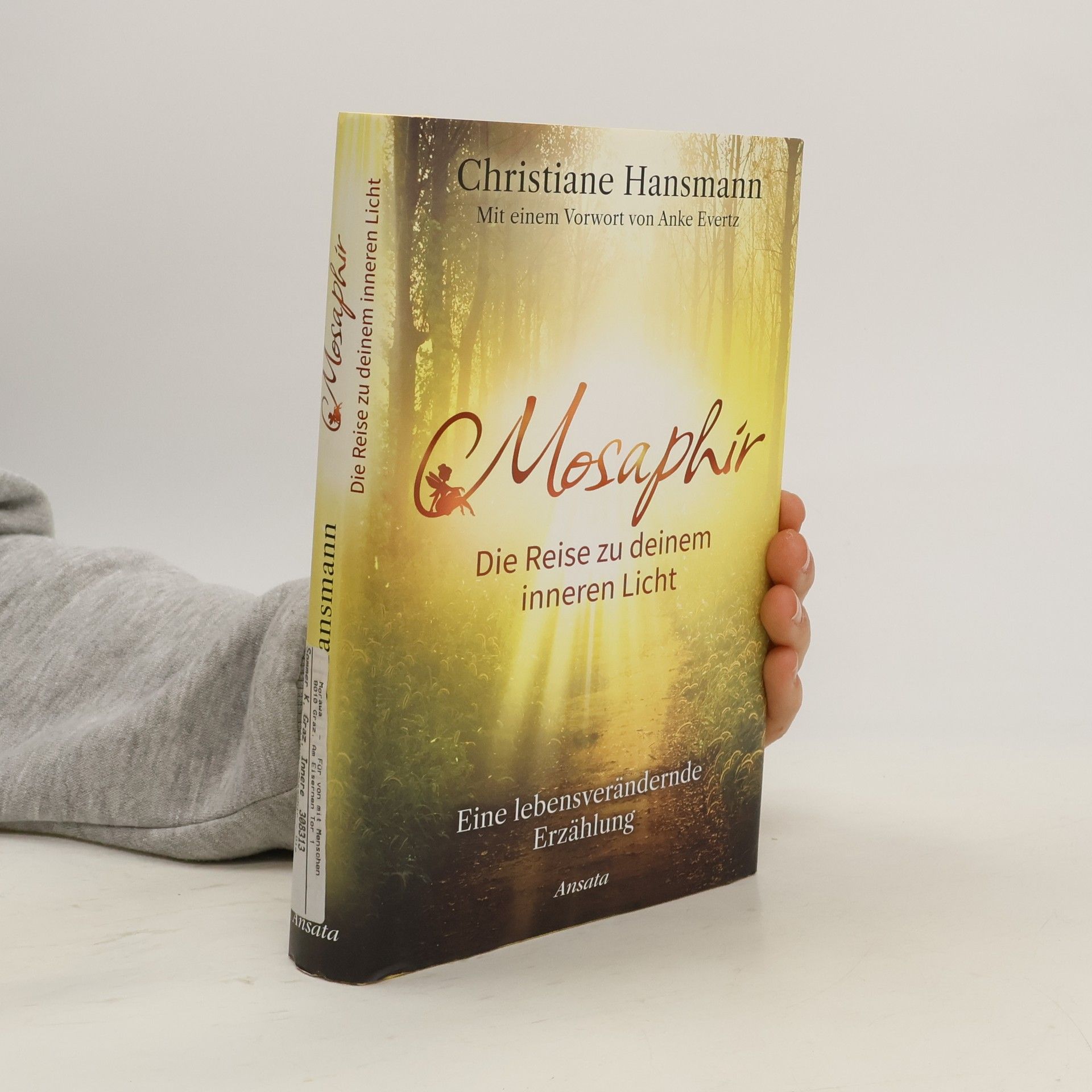 Christiane Hansmann Mosaphir. Die Reise zu deinem inneren Licht