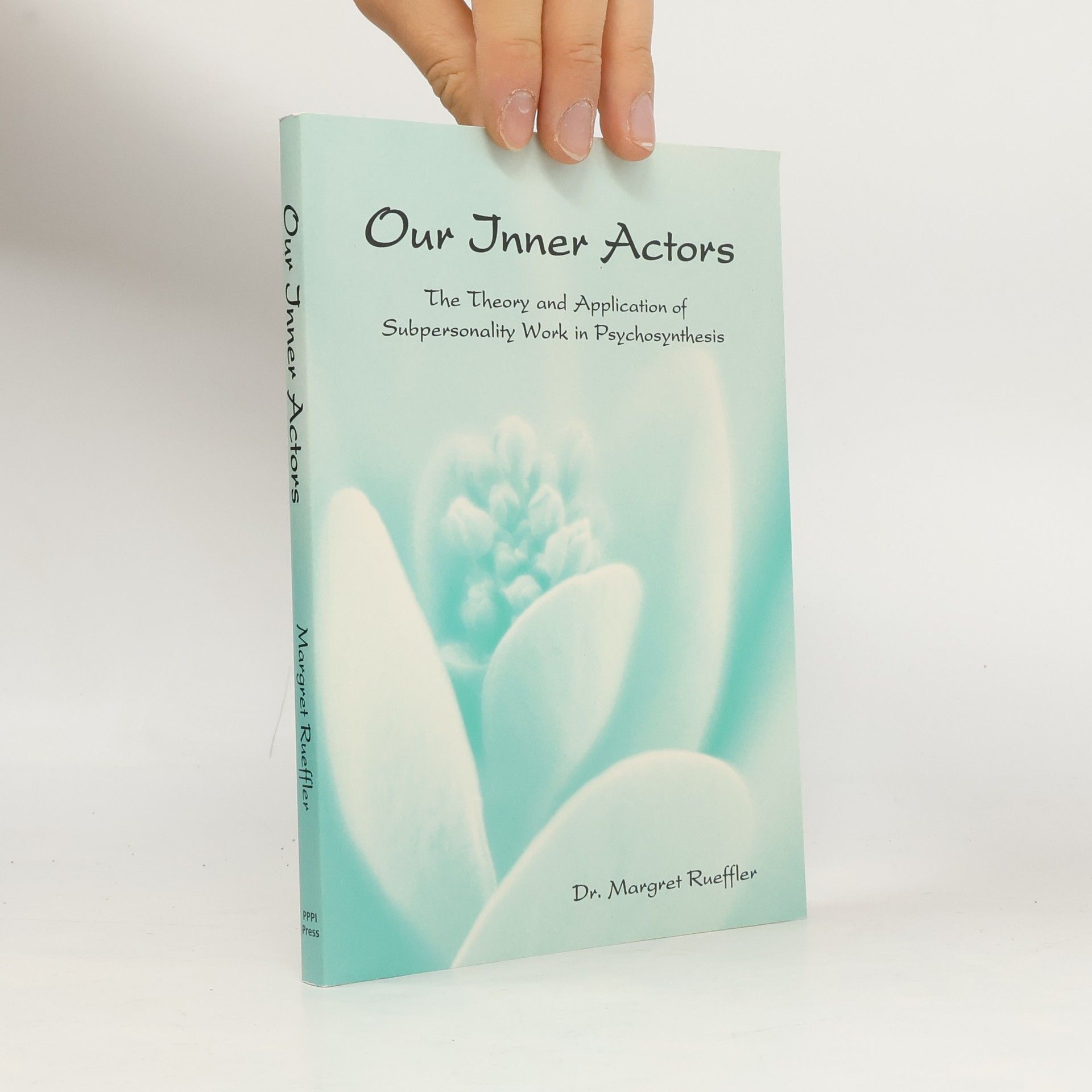 Margret Rueffler Our Inner Actors