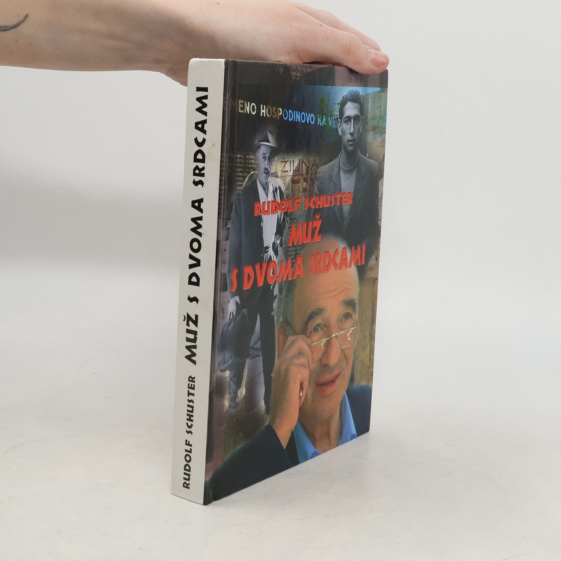 Rudolf Schuster Muž s dvoma srdcami