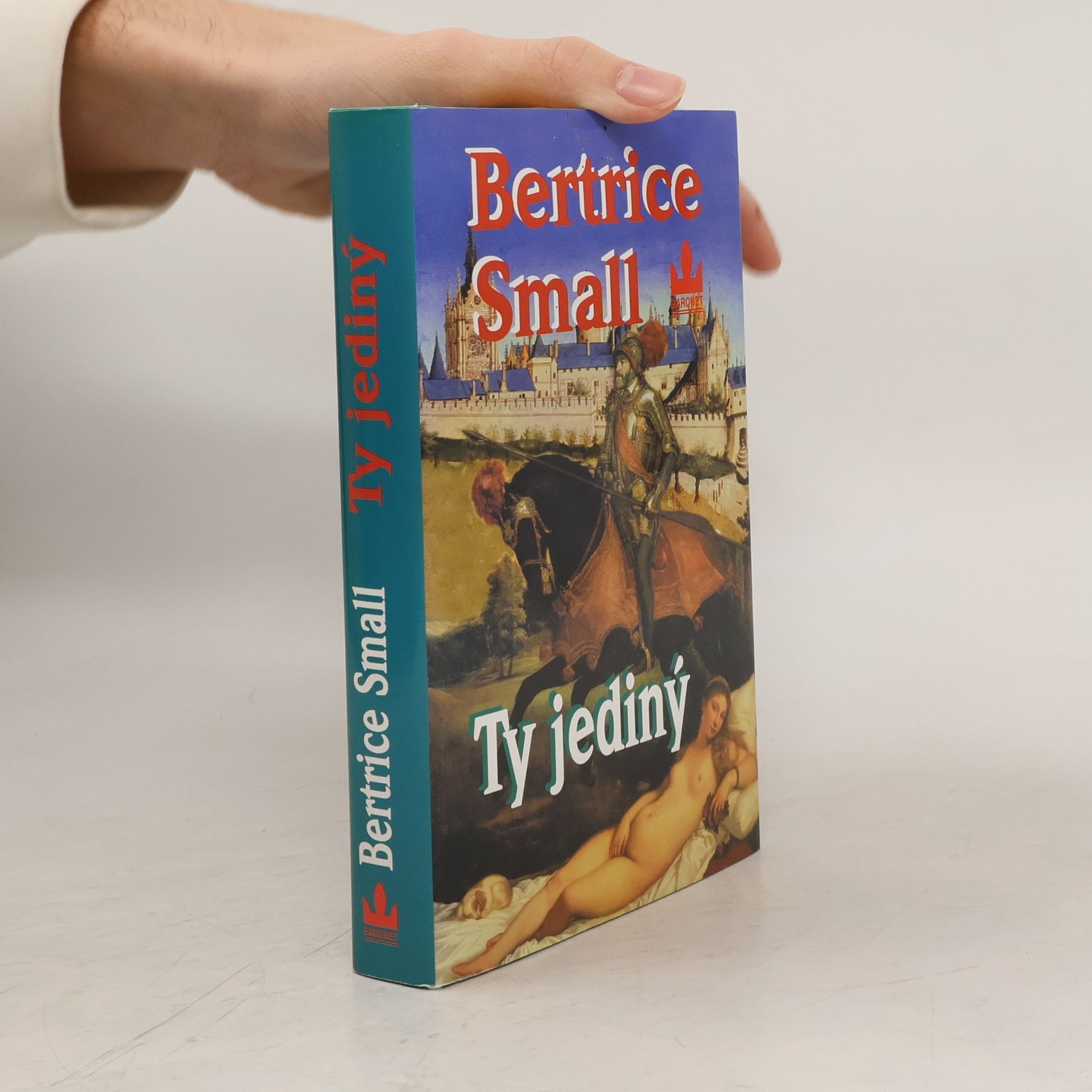 Bertrice Small Ty jediný