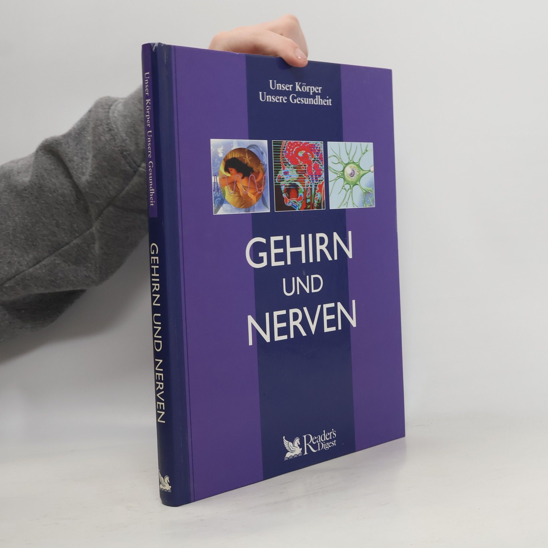 AA.VV. Unser Körper, unsere Gesundheit - Gehirn und Nerven