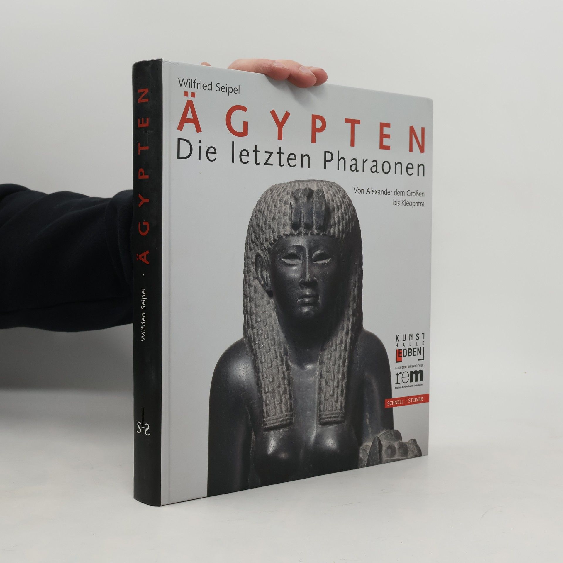 Wilfried Seipel Ägypten - die letzten Pharaonen