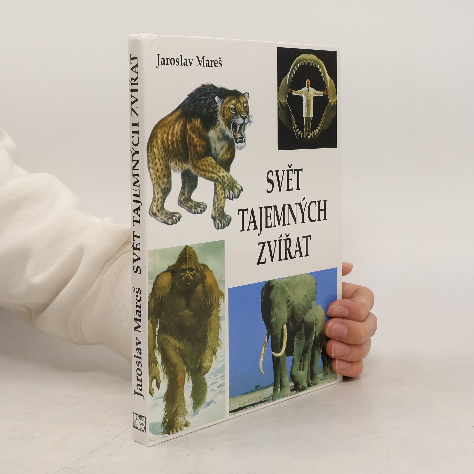 Jaroslav V. Mareš Svět tajemných zvířat: Kryptozoologická encyklopedie