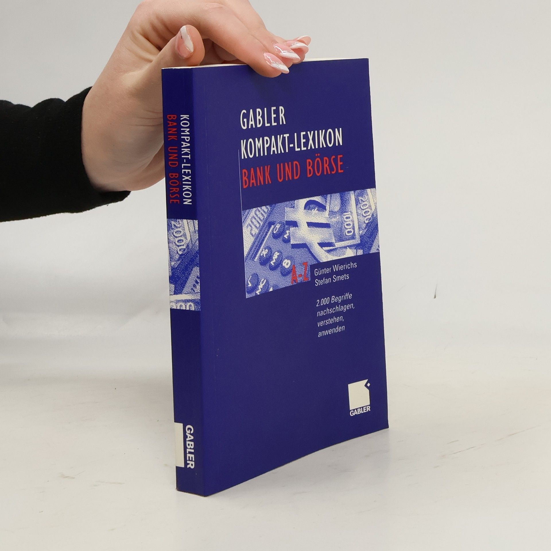 Gabler Kompakt-Lexikon Bank und Börse