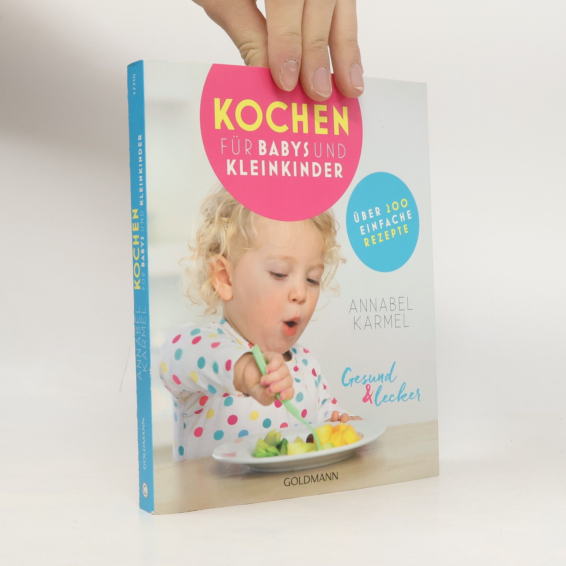 Gesund und lecker: kochen für Babys und Kleinkinder