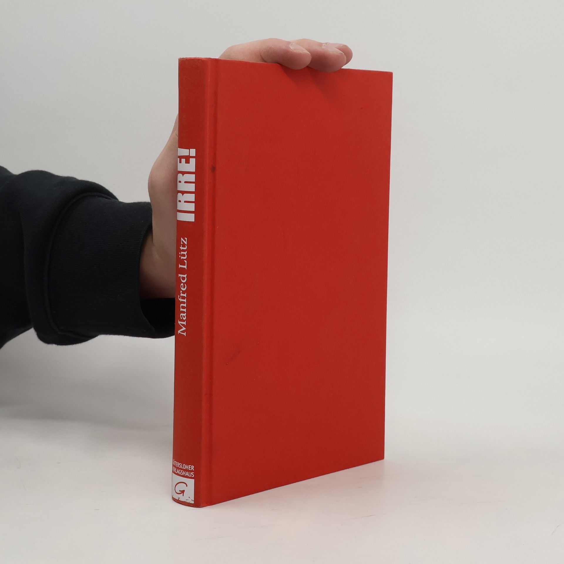 Manfred Lütz Irre! Wir behandeln die Falschen