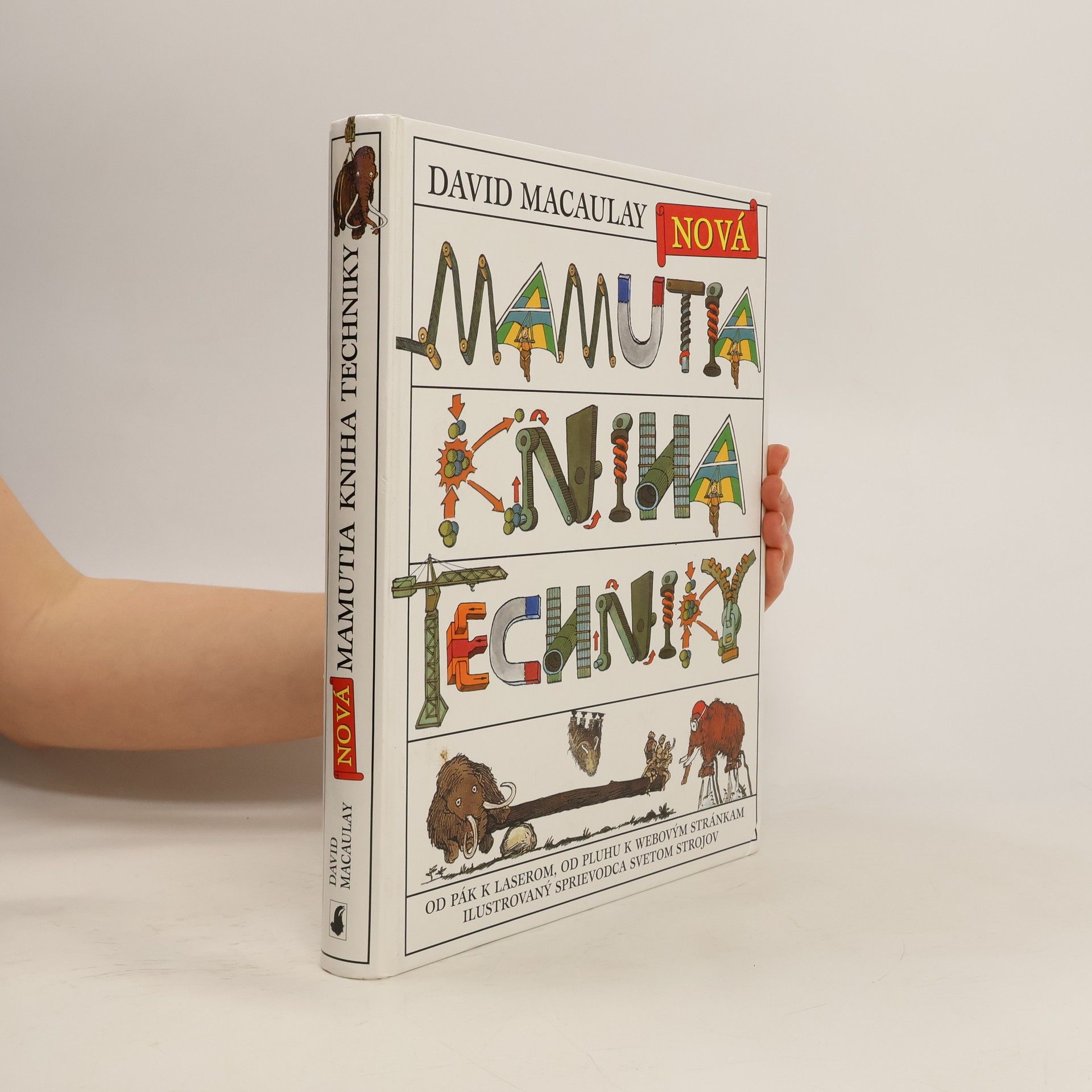 David Macaulay Nová mamutia kniha techniky