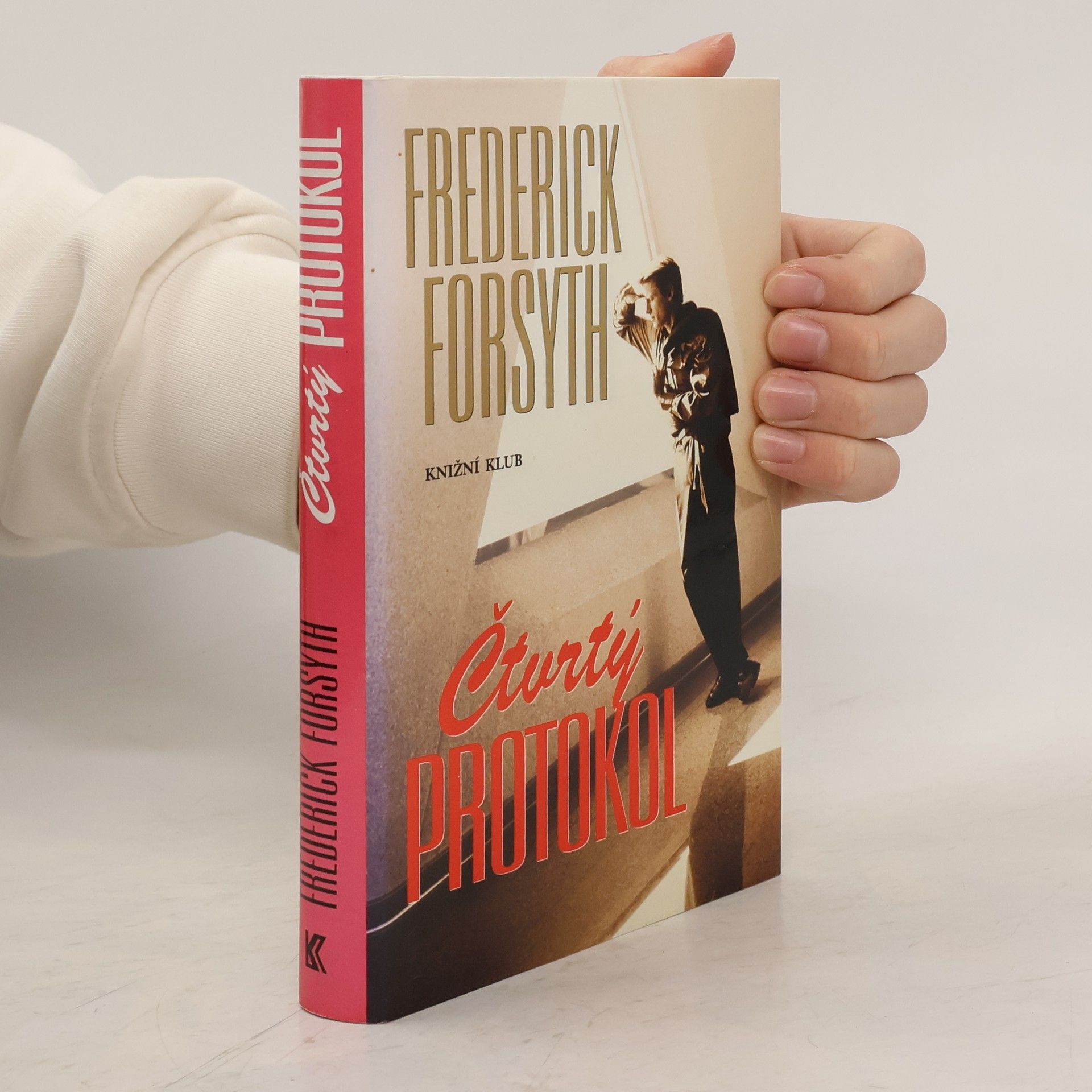 Frederick Forsyth Čtvrtý protokol