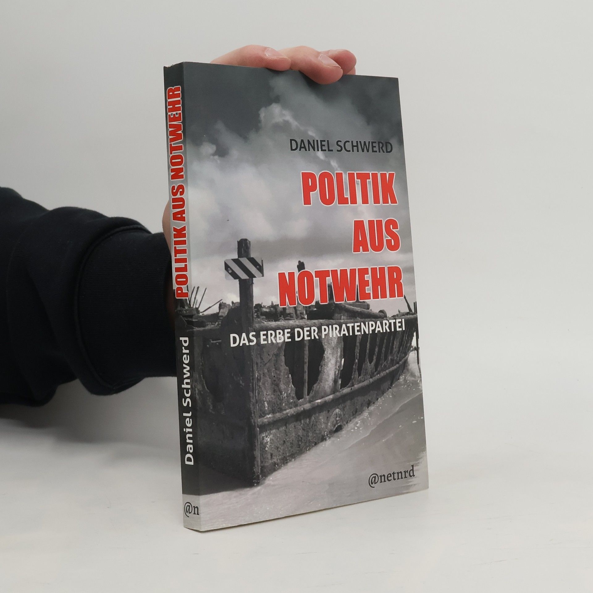Daniel Schwerd Politik aus Notwehr