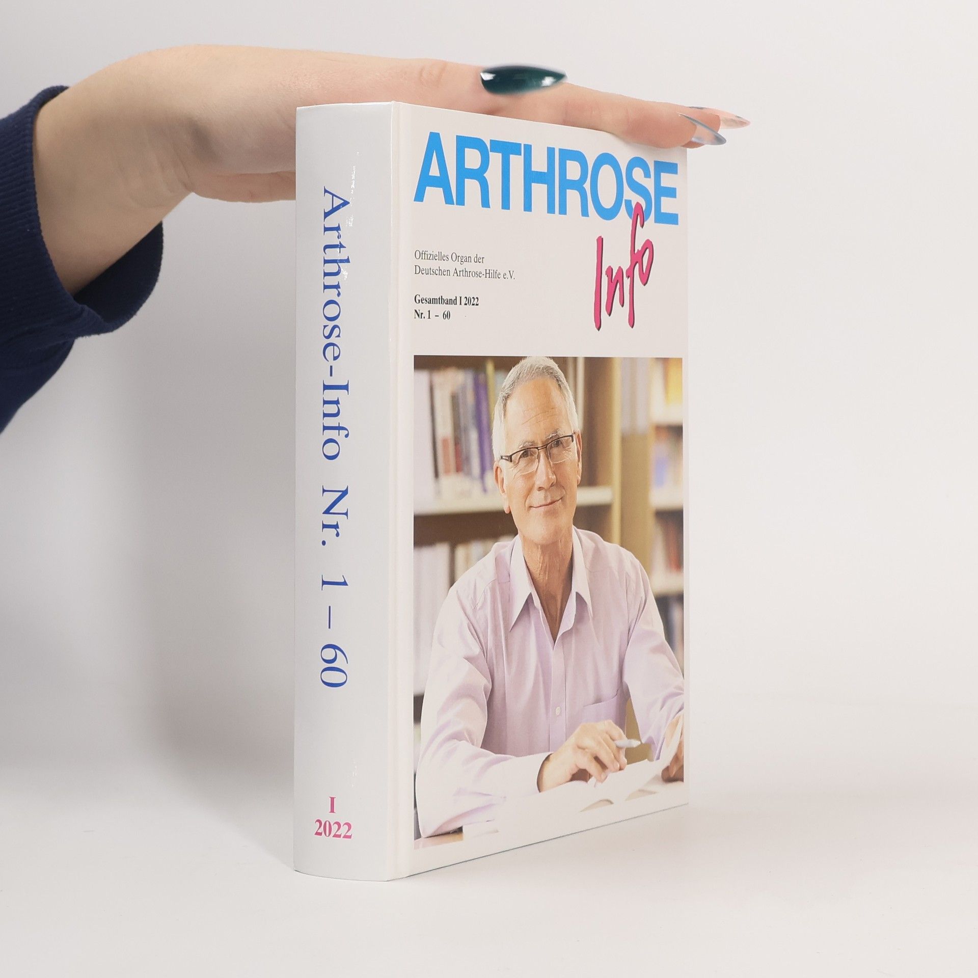 Autorenkollektiv Arthrose Info Nr. 1-60