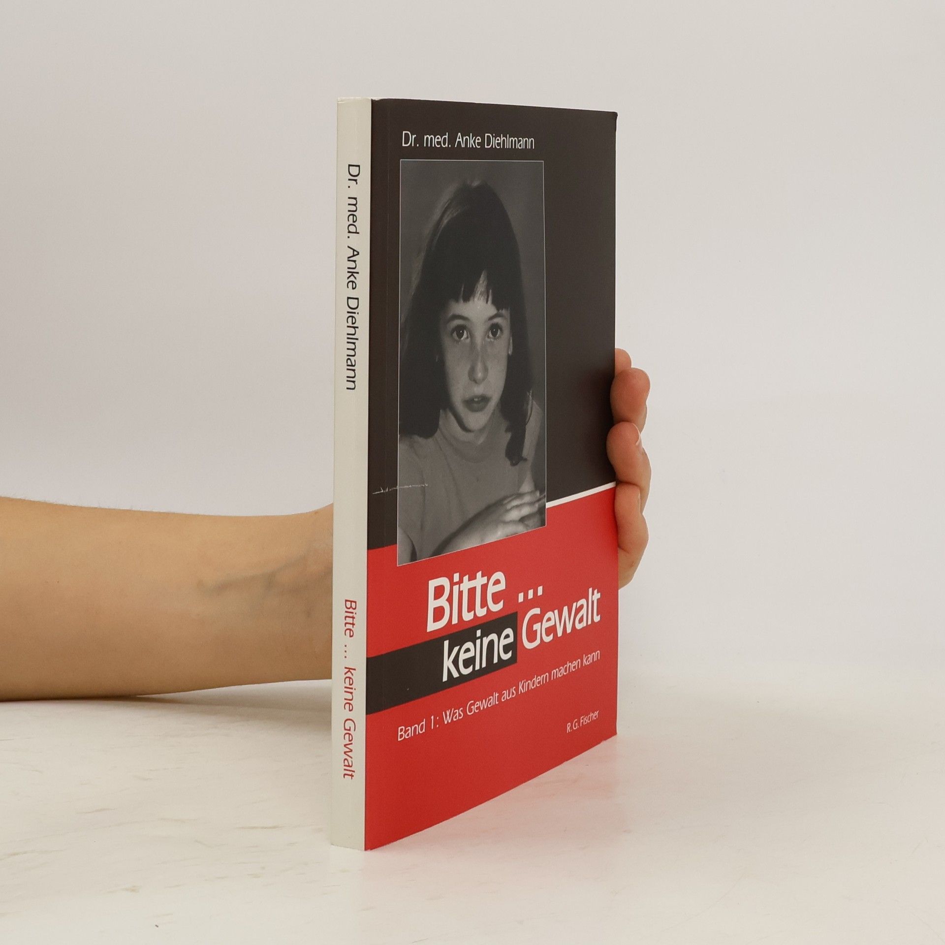 Anke Diehlmann Bitte ... keine Gewalt