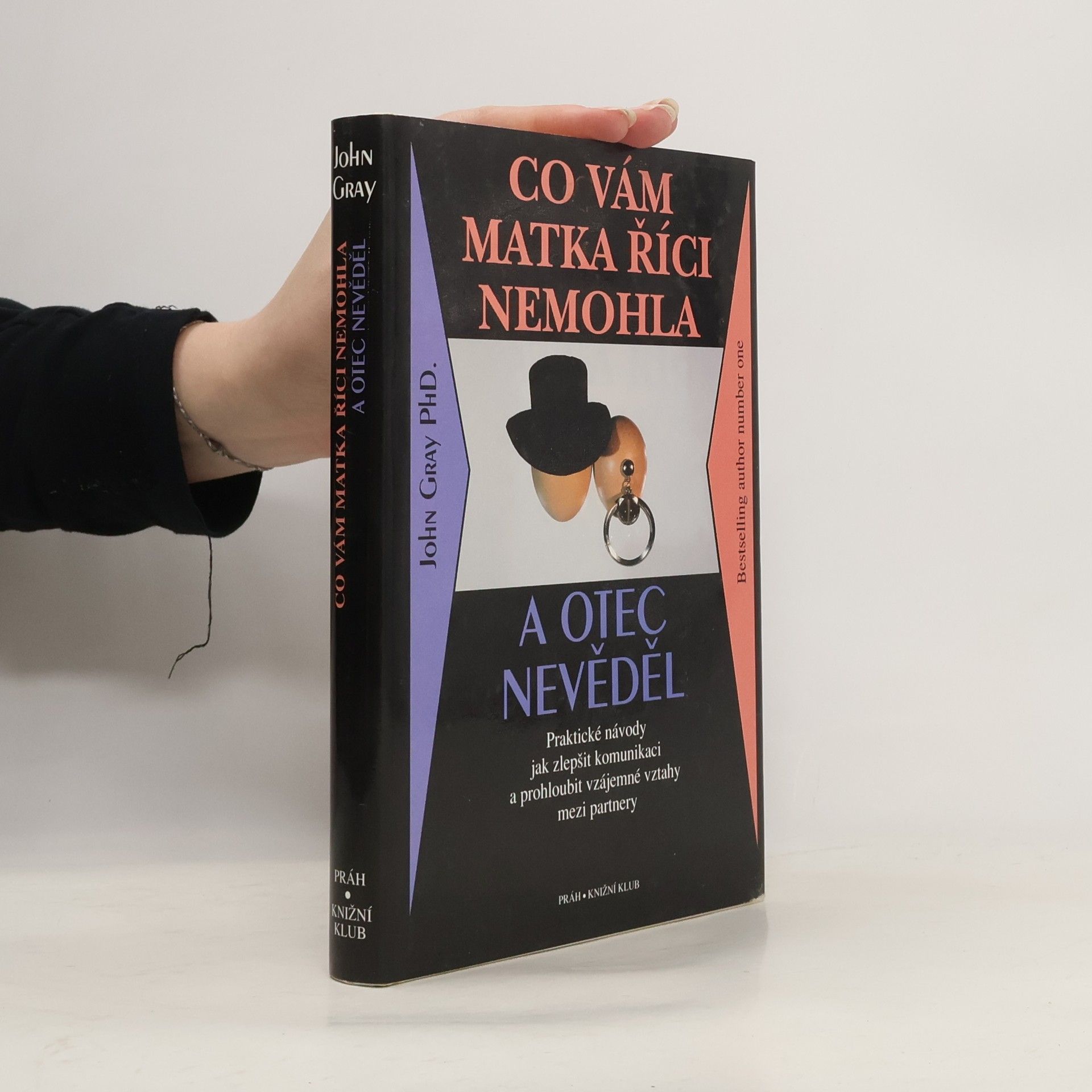 John Gray Co vám matka říci nemohla a otec nevěděl