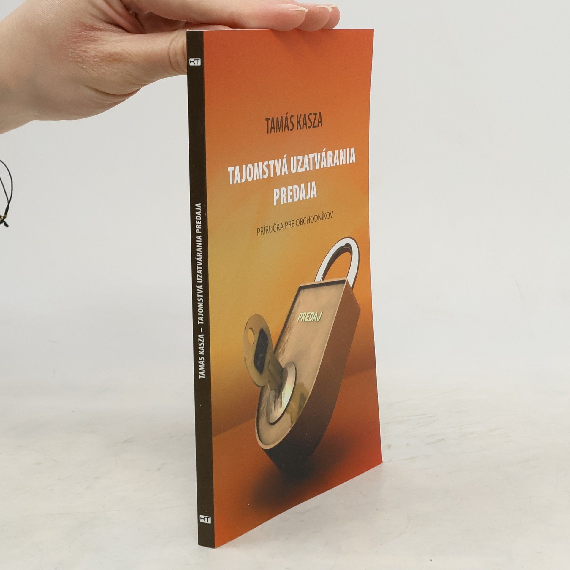 Tamás Kasza Tajomstvá uzatvárania predaja