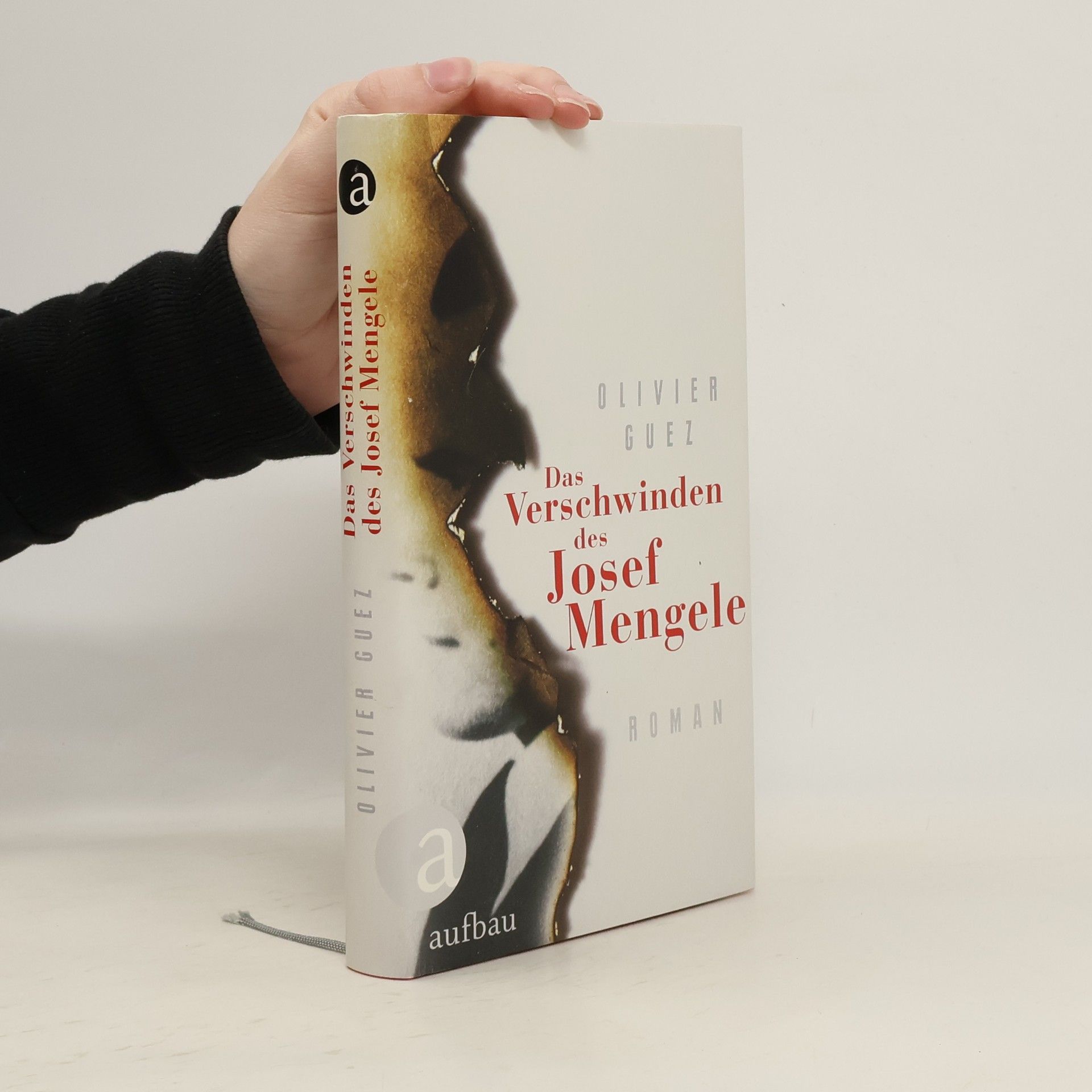 Olivier Guez Das Verschwinden des Josef Mengele