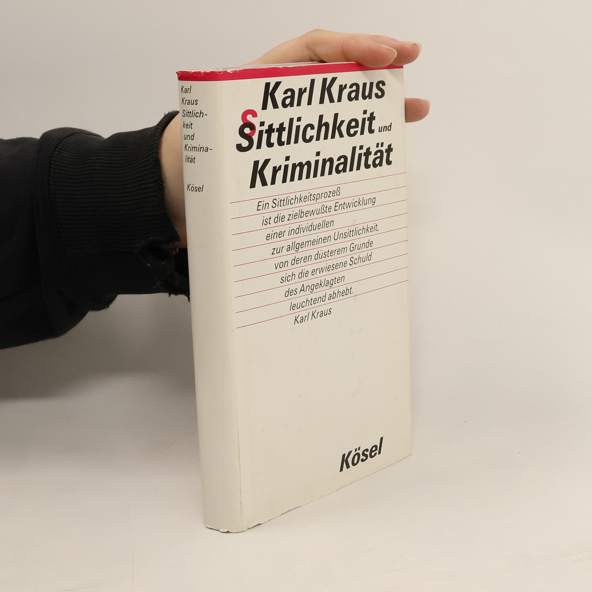 Karl Kraus Sittlichkeit und Kriminalität